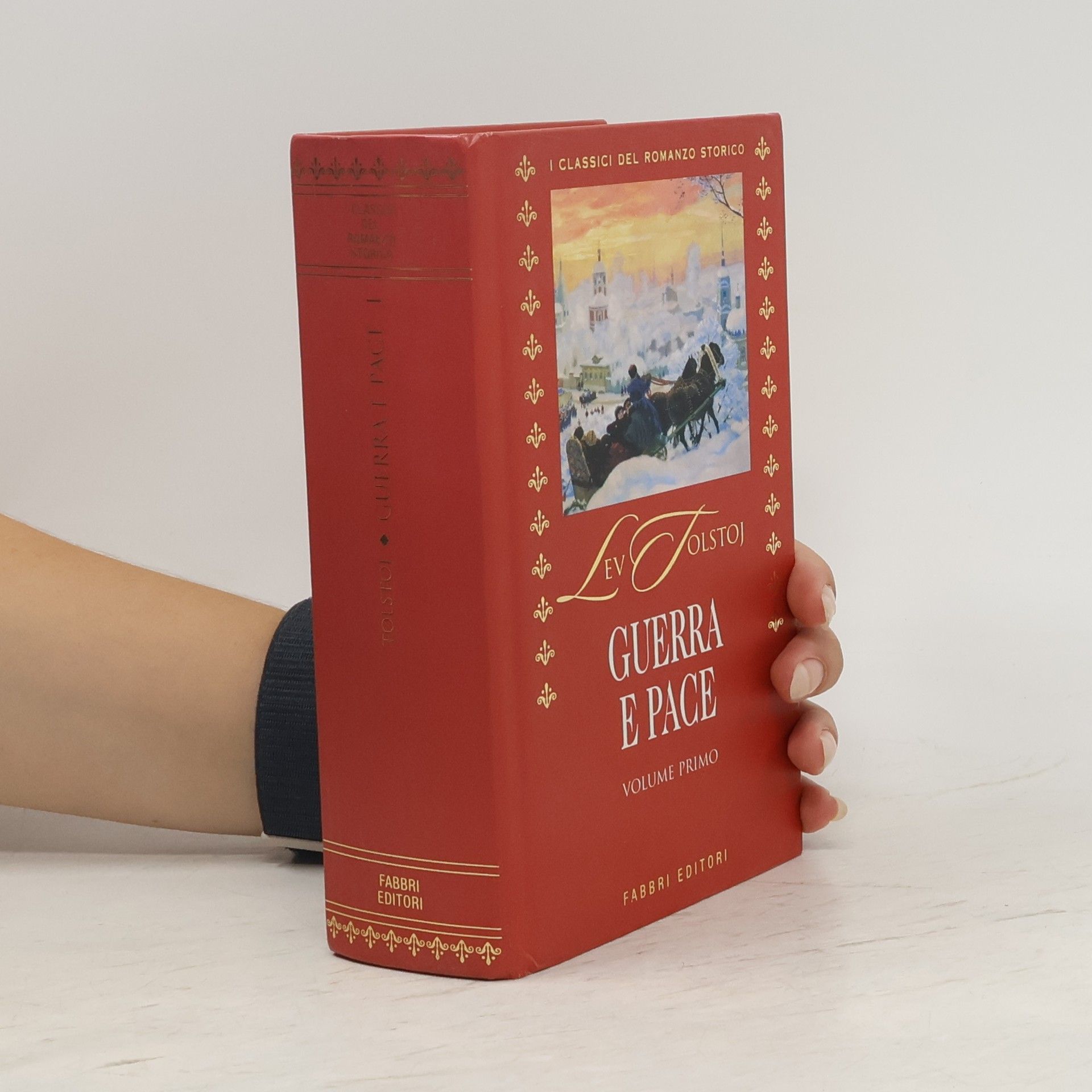 Lev Nikolajevič Tolstoj Guerra e pace. Volume 1