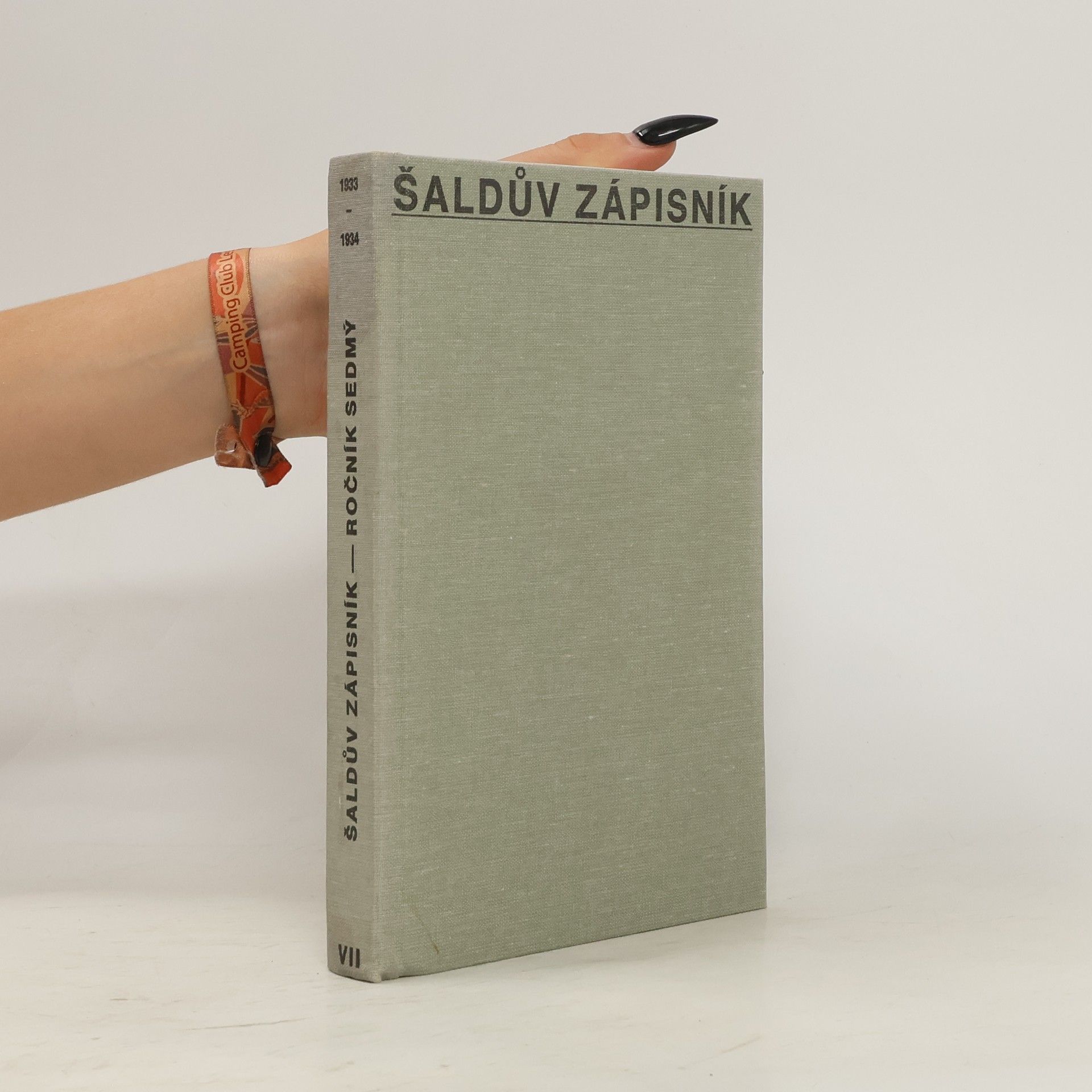 František Xaver Šalda Šaldův zápisník - ročník VII.