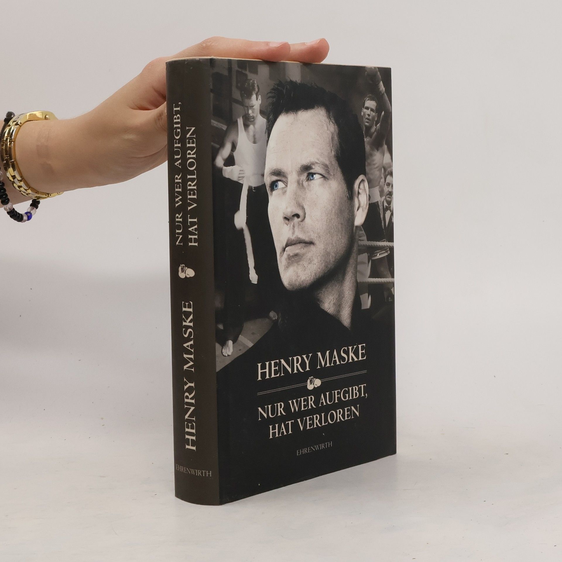 Henry Maske Nur wer aufgibt, hat verloren