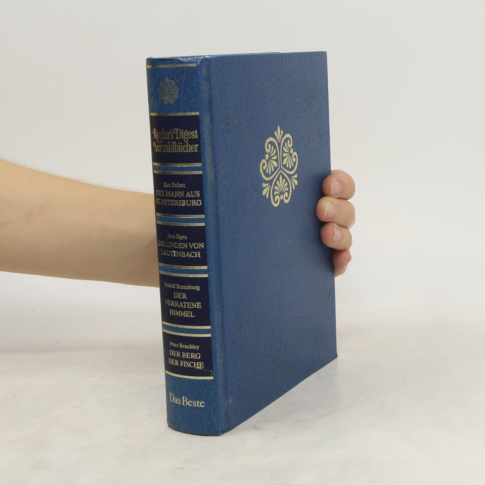Ken Follett Reader's Digest Auswahlbücher. Der Mann aus St. Petersburg. Die Linden von Lautenbach. Der verratene Himmel. Der Berg der Fische