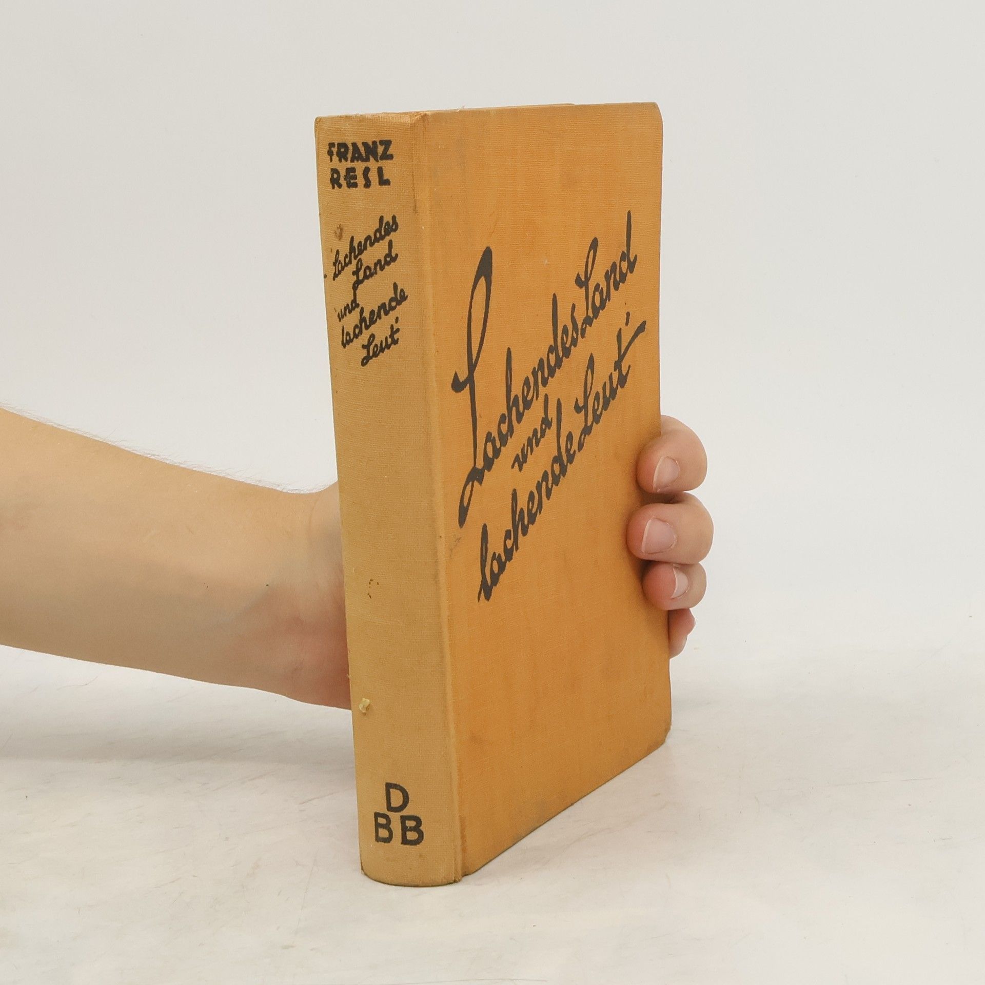 Franz Resl Lachendes Land und lachende Leut