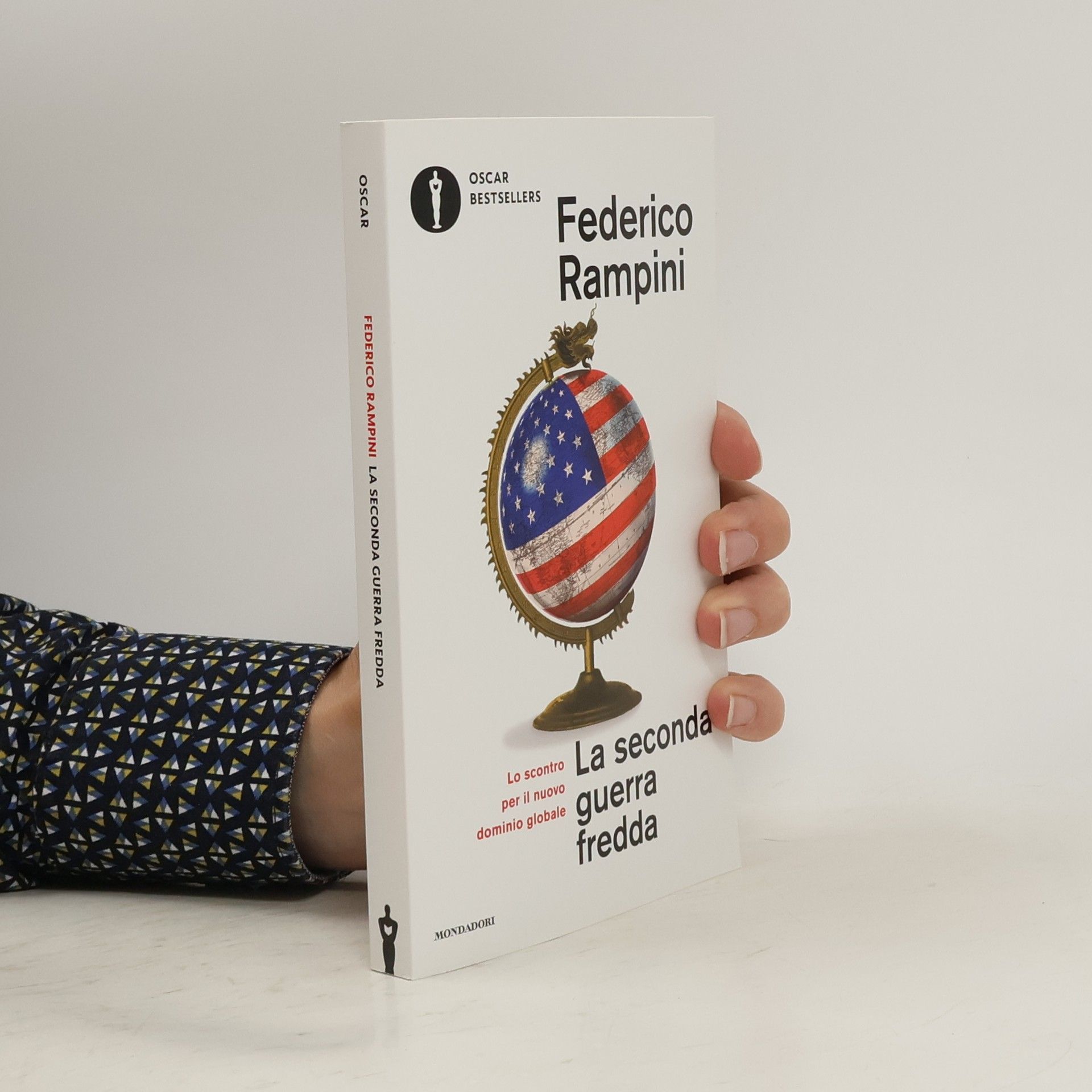 Federico Rampini La seconda guerra fredda. Lo scontro per il nuovo dominio globale