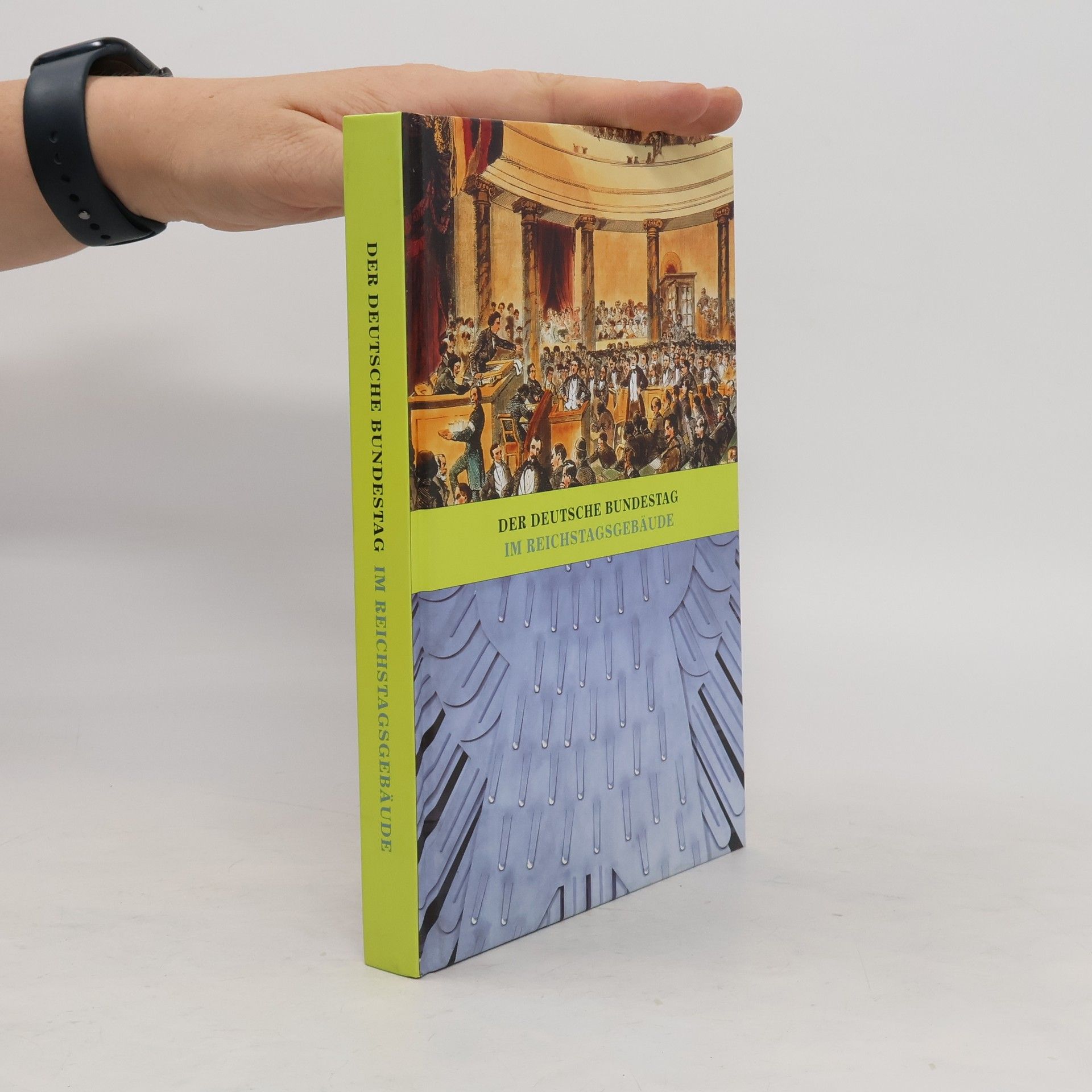 Autorenkollektiv Der Deutsche Bundestag Im Reichstagsgebäude
