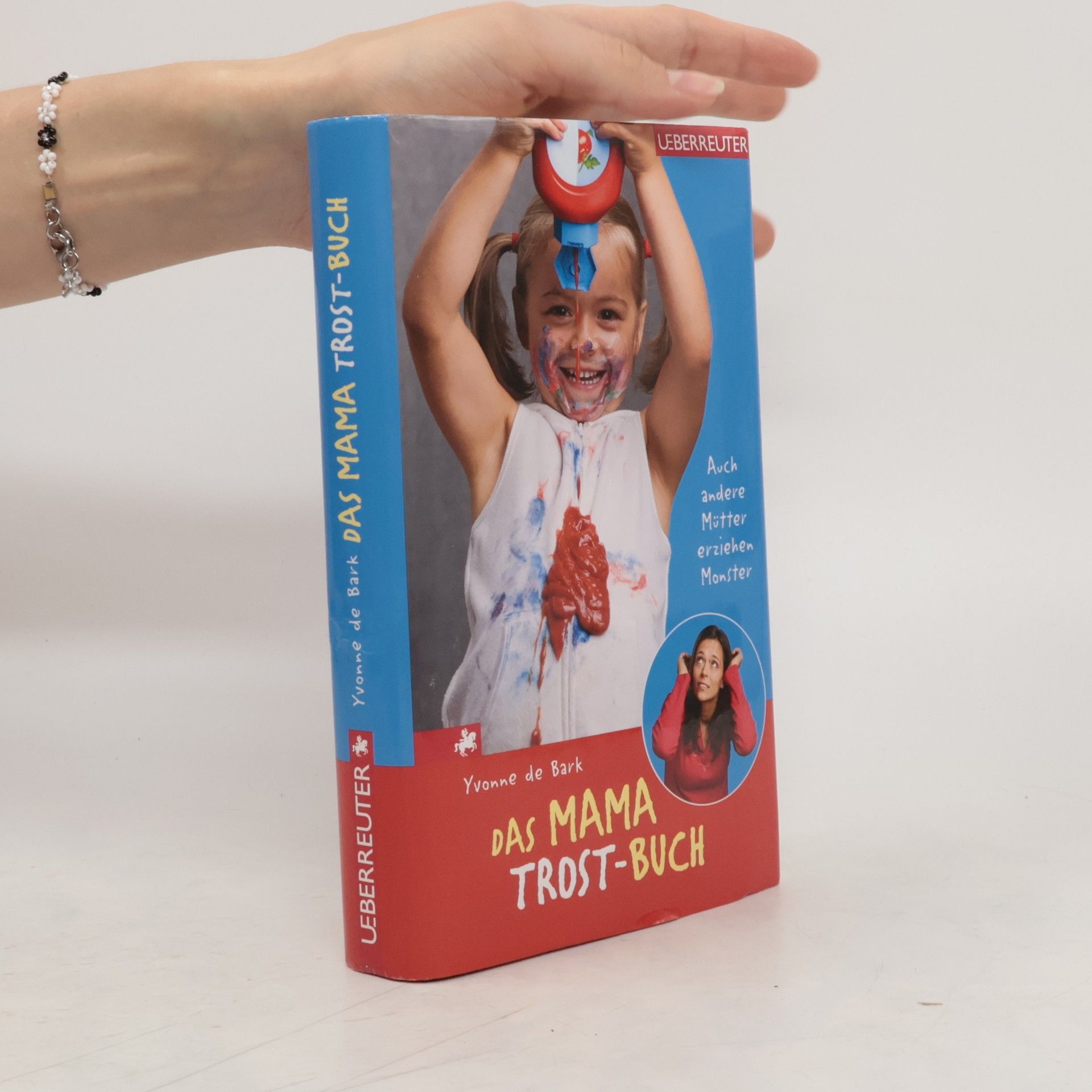 Yvonne de Bark Das Mama-Trost-Buch