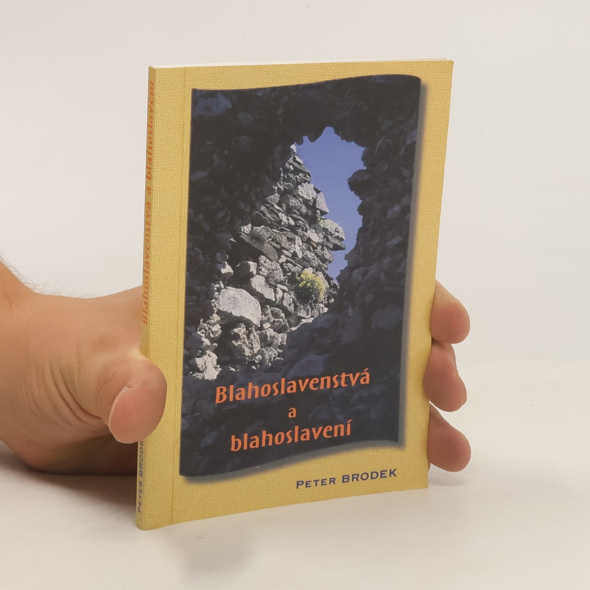 Peter Brodek Blahoslavenstvá a blahoslavení