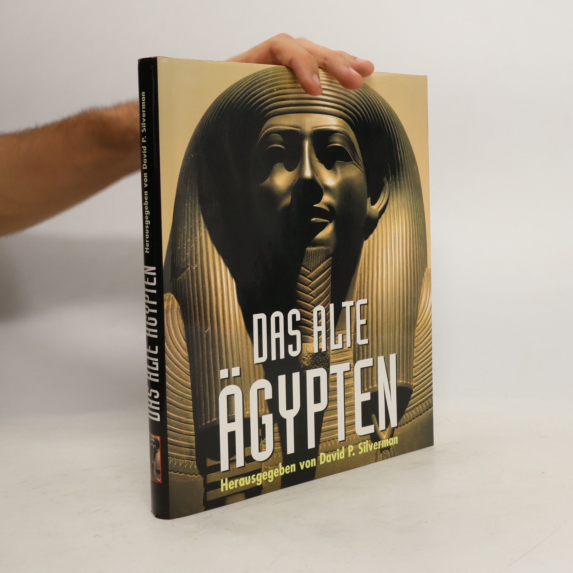 David P. Silverman Das Alte Ägypten
