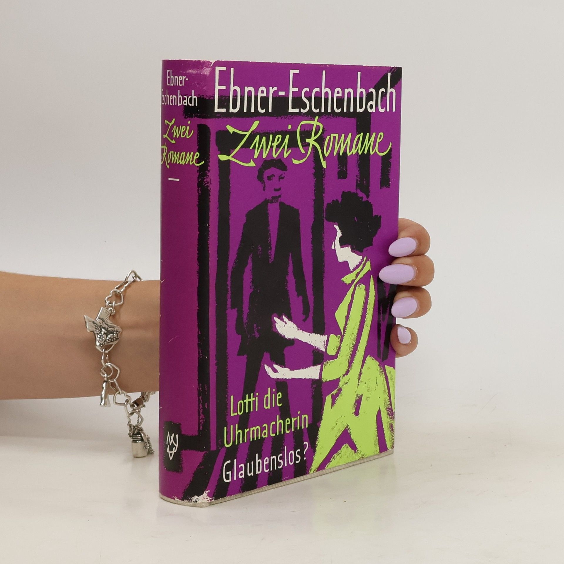 Marie von Ebner-Eschenbachová Lotti, die Uhrmacherin. Glaubenslos?