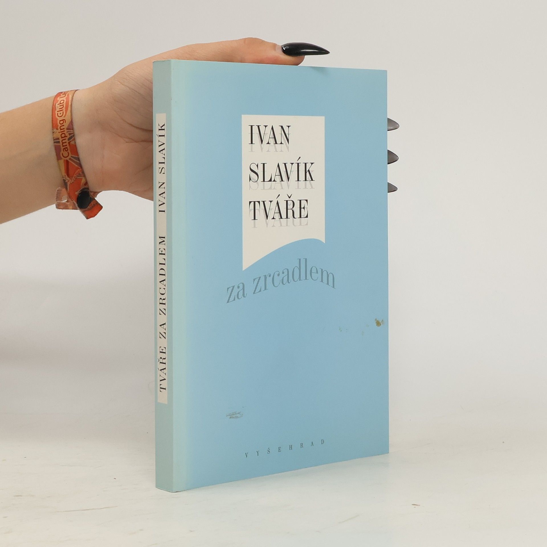 Ivan Slavík Tváře za zrcadlem