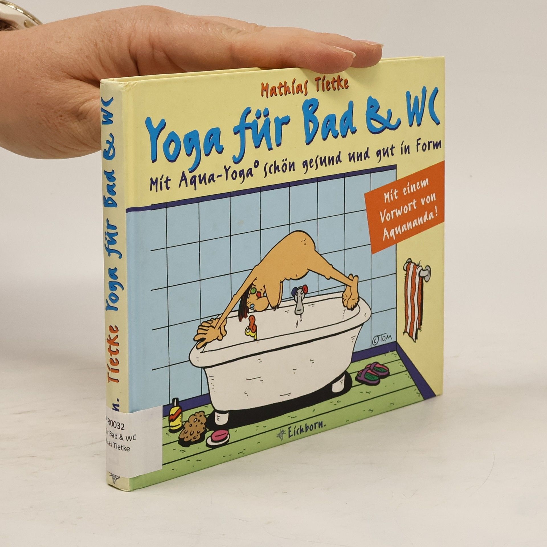 Mathias Tietke Yoga für Bad & WC