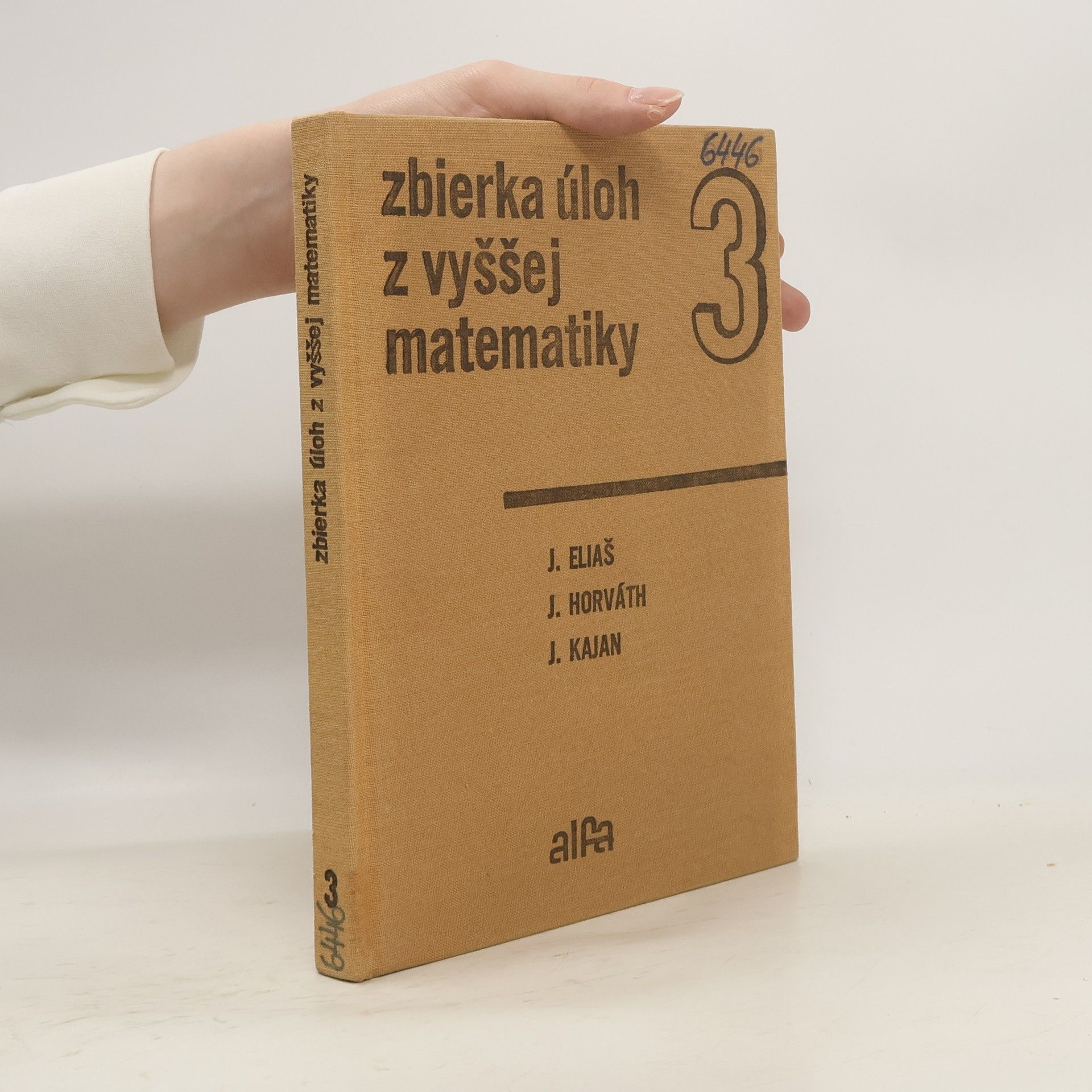 Jozef Eliáš Zbierka úloh z vyššej matematiky 3