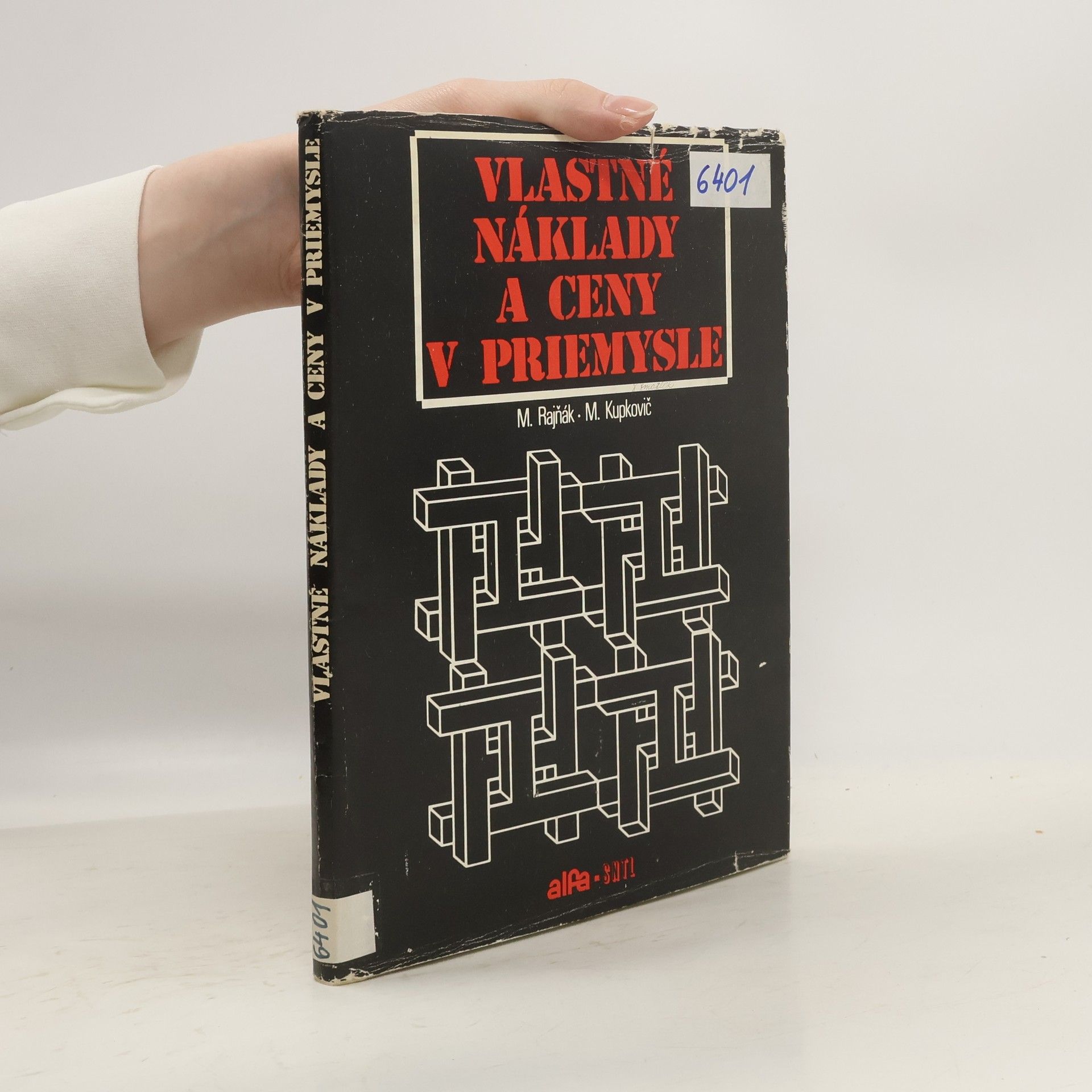 Milan Rajňák Vlastné náklady a ceny v priemysle