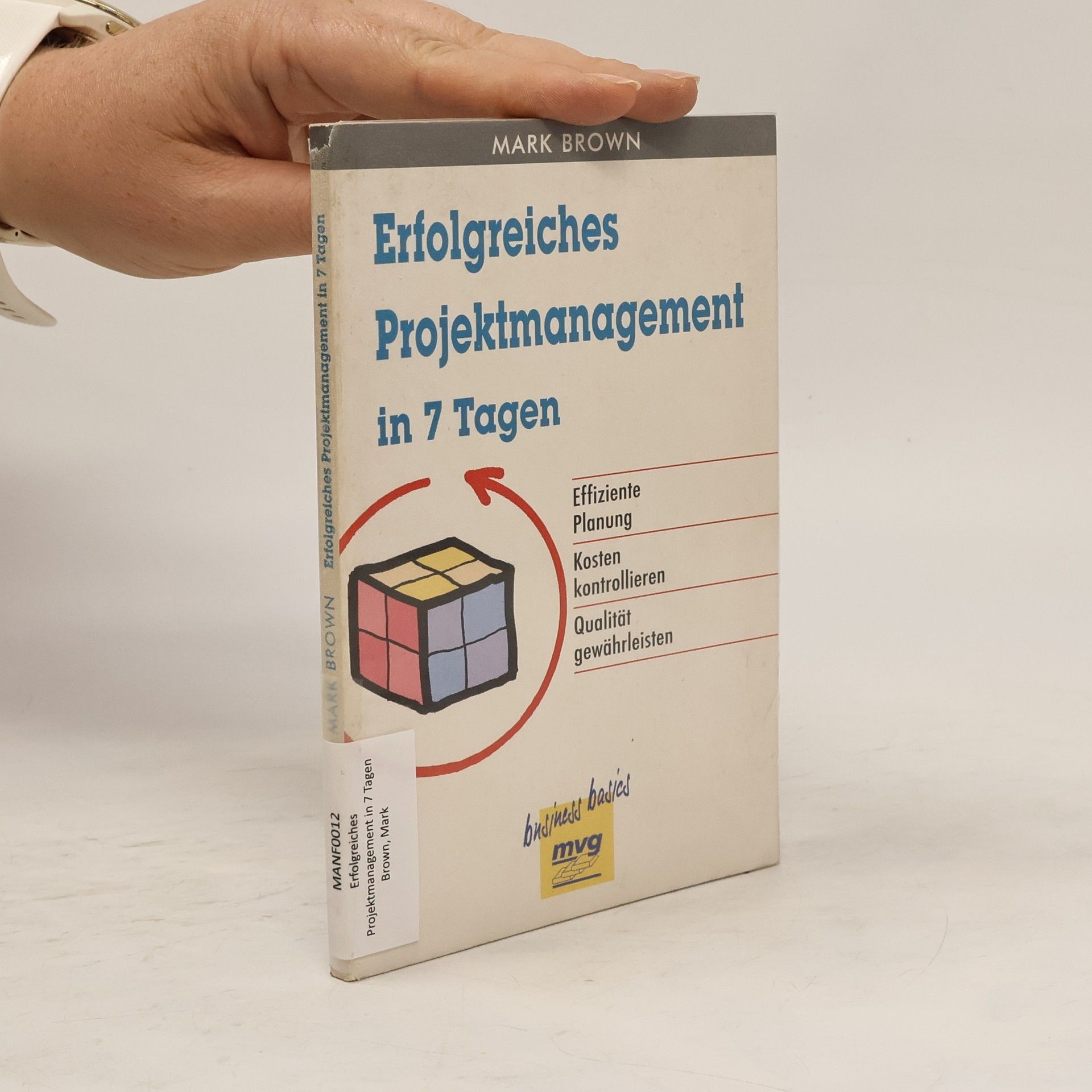 Mark Brown Erfolgreiches Projektmanagement in 7 Tagen