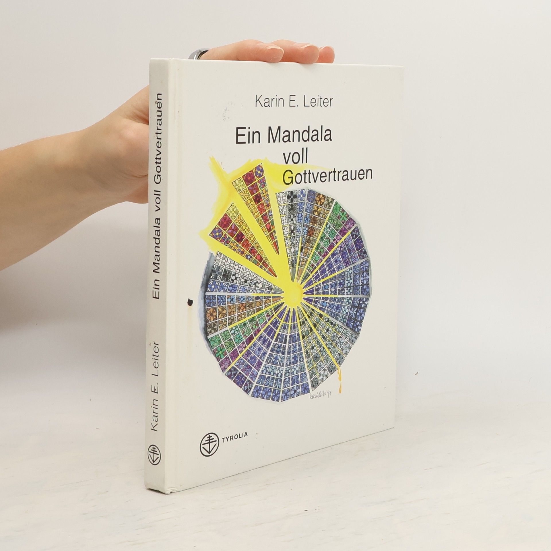 Karin E. Leiter Ein Mandala voll Gottvertrauen