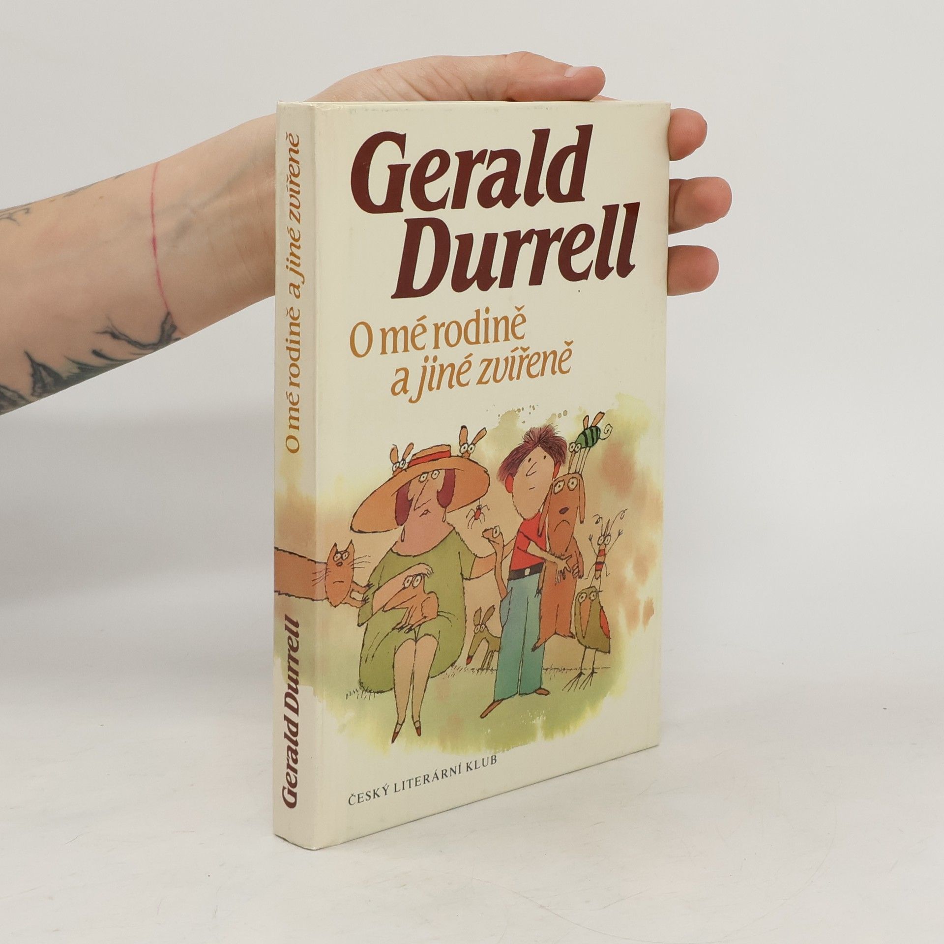 Gerald Malcolm Durrell O mé rodině a jiné zvířeně