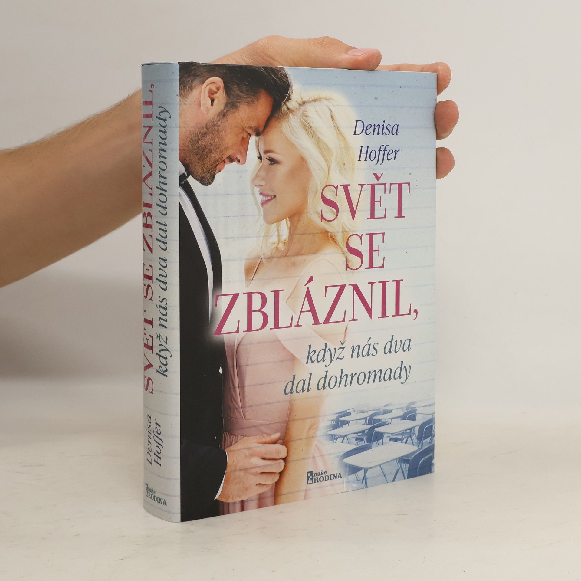Denisa Hoffer Svět se zbláznil, když nás dva dal dohromady