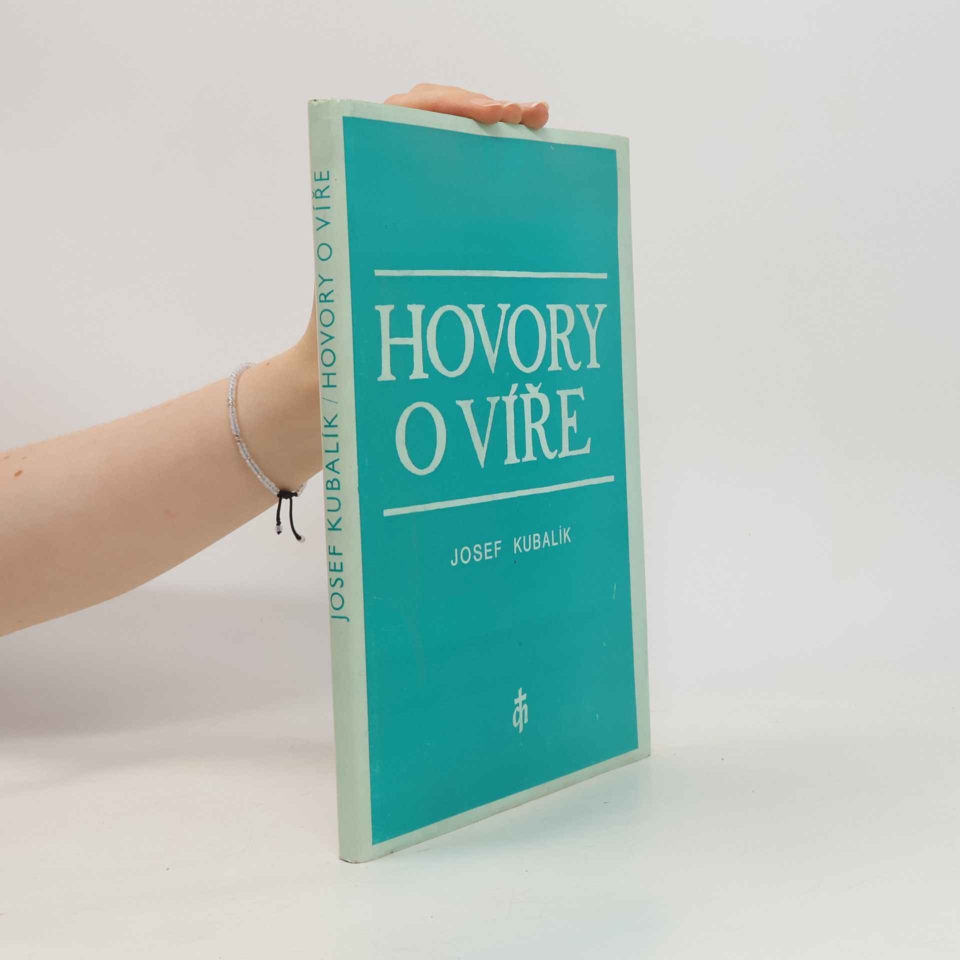 Josef Kubalík Hovory o víře