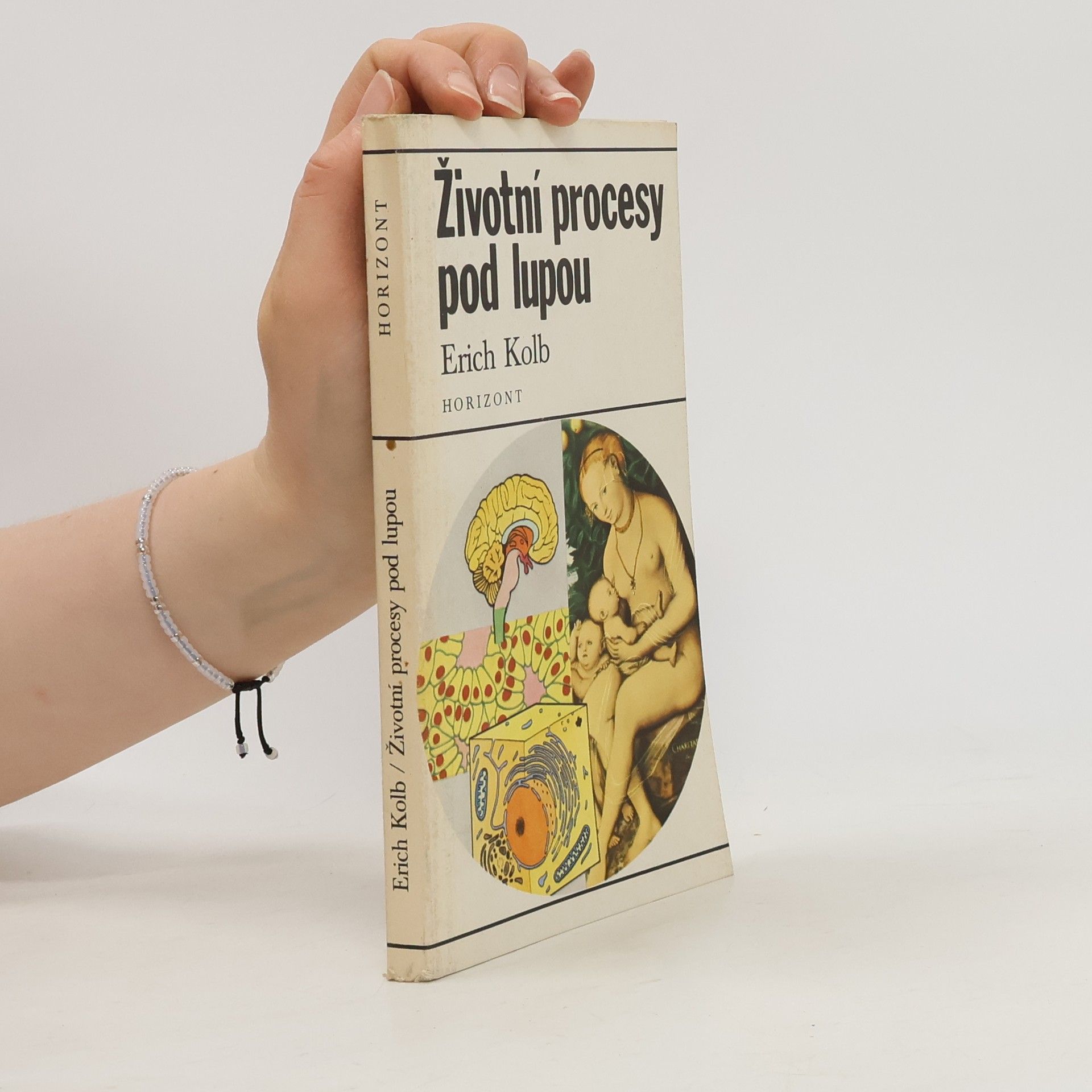 Erich Kolb Životní procesy pod lupou