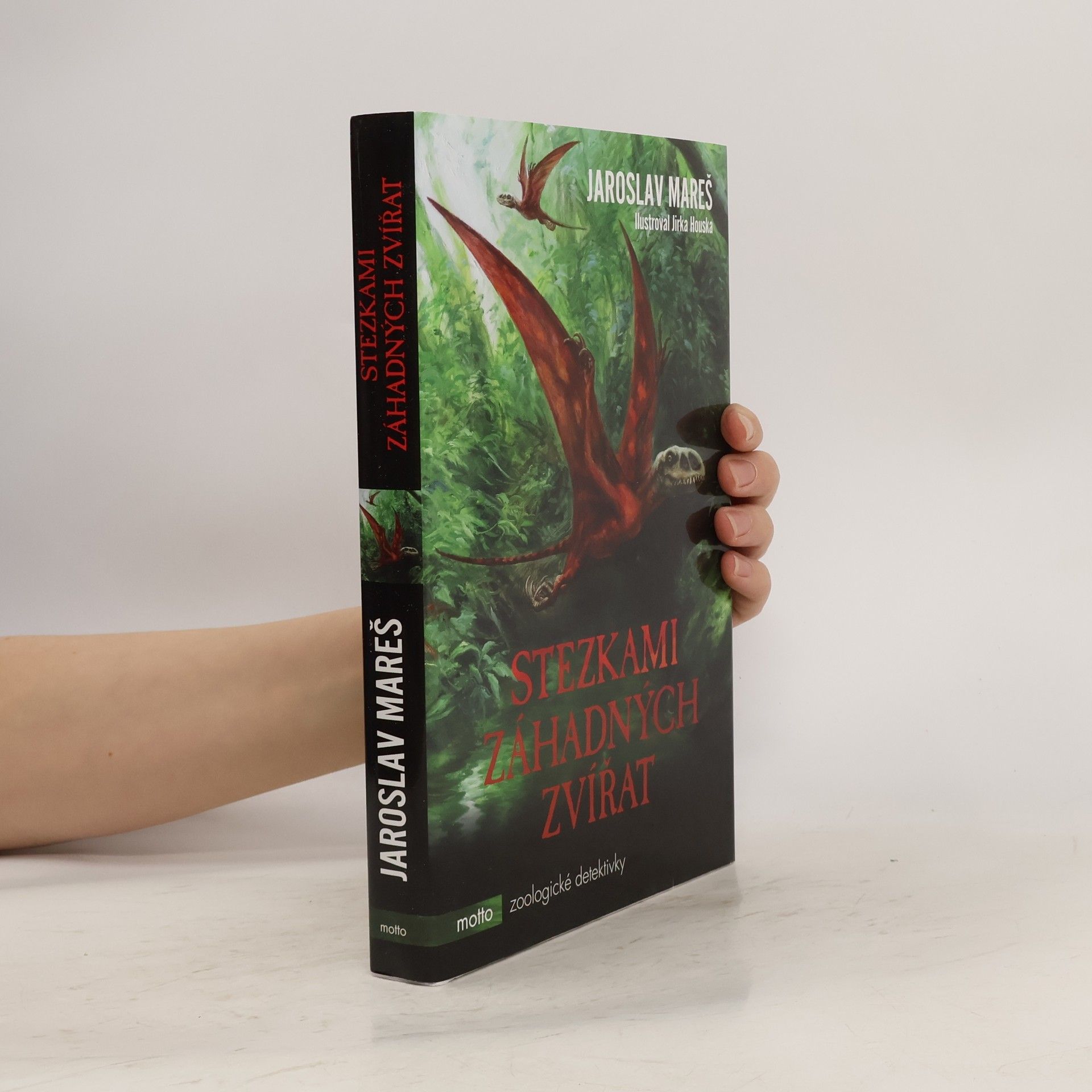 Jaroslav Mareš Stezkami záhadných zvířat