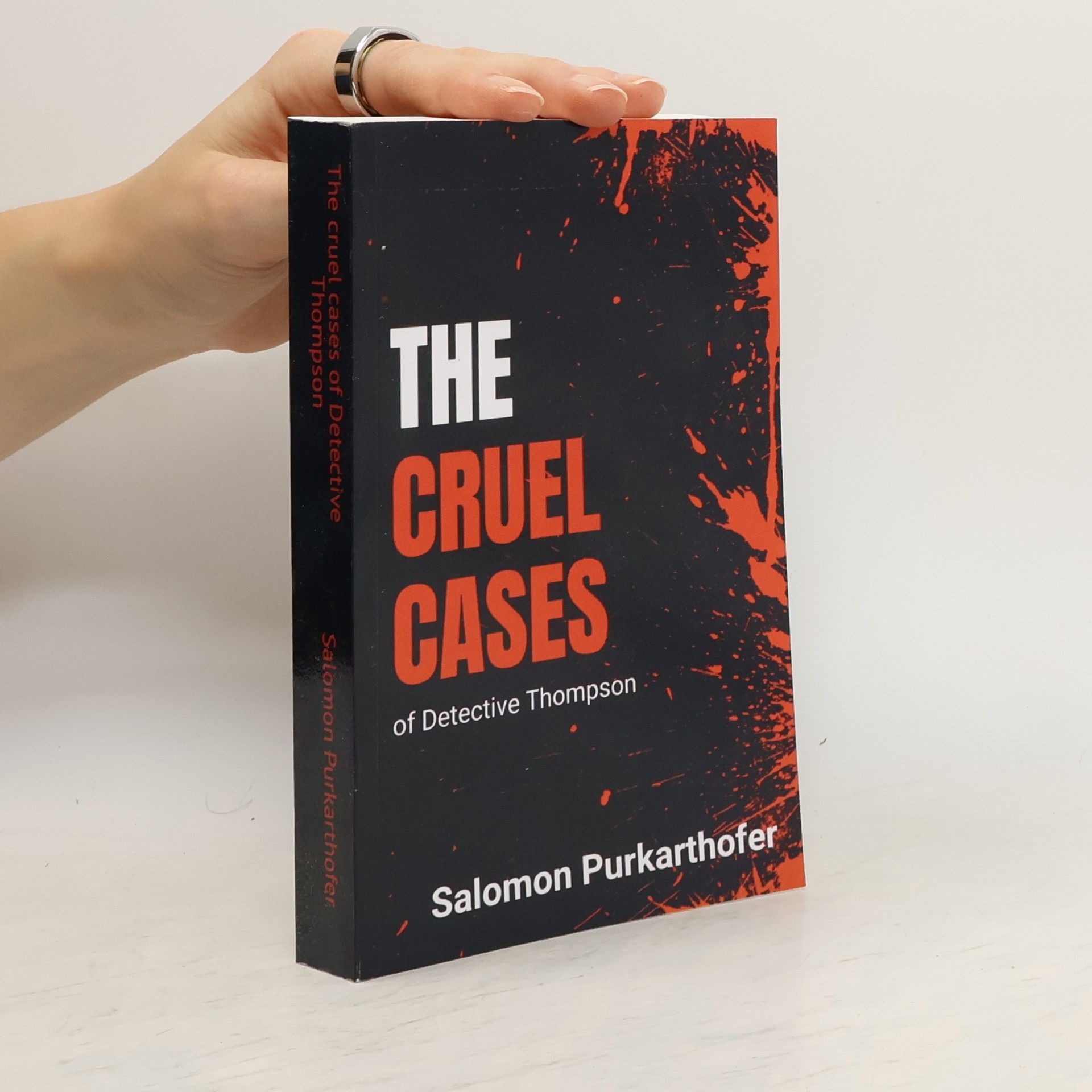 Salomon Purkarthofer The Cruel Cases of Detective Thompson