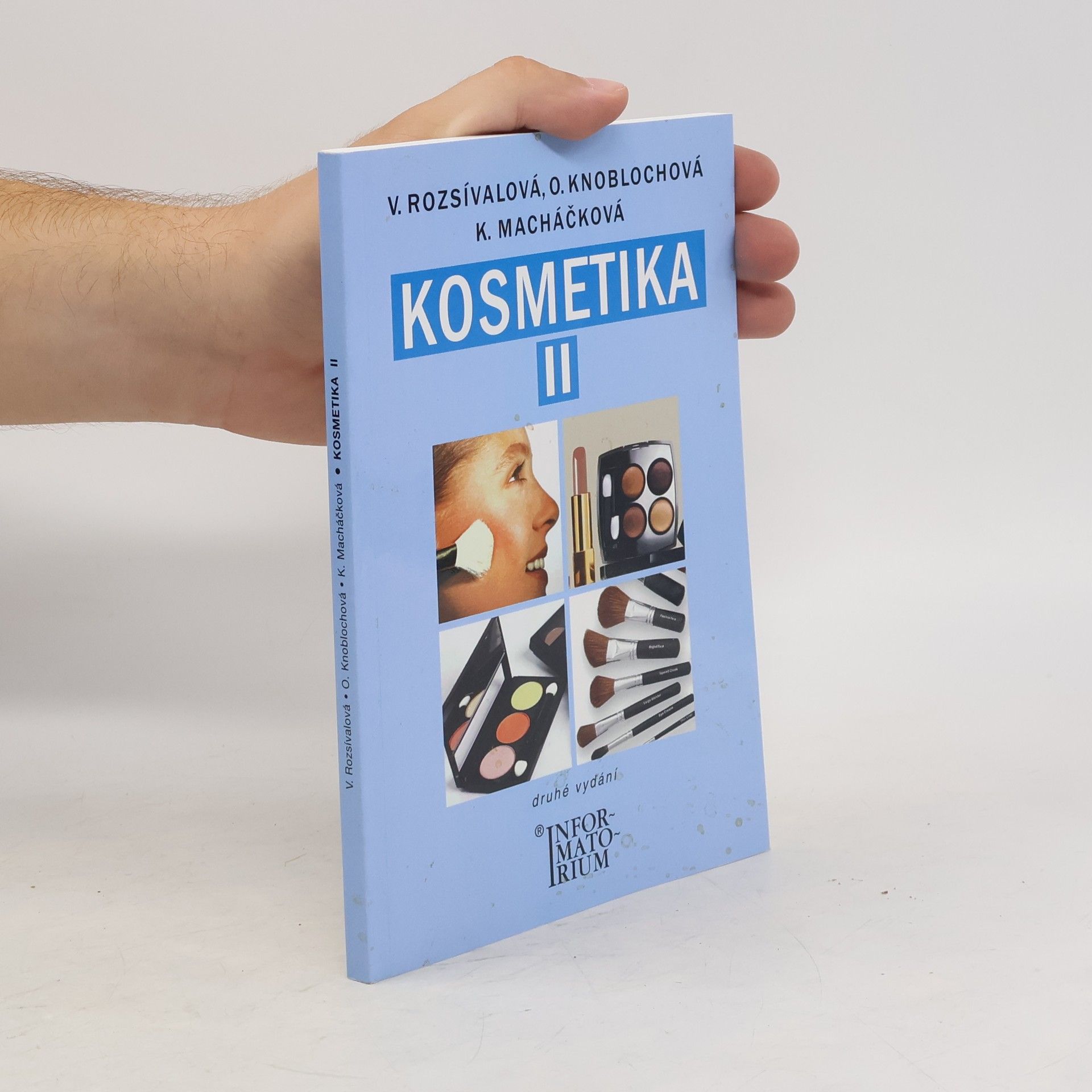 Věra Rozsívalová Kosmetika II pro studijní obor Kosmetička