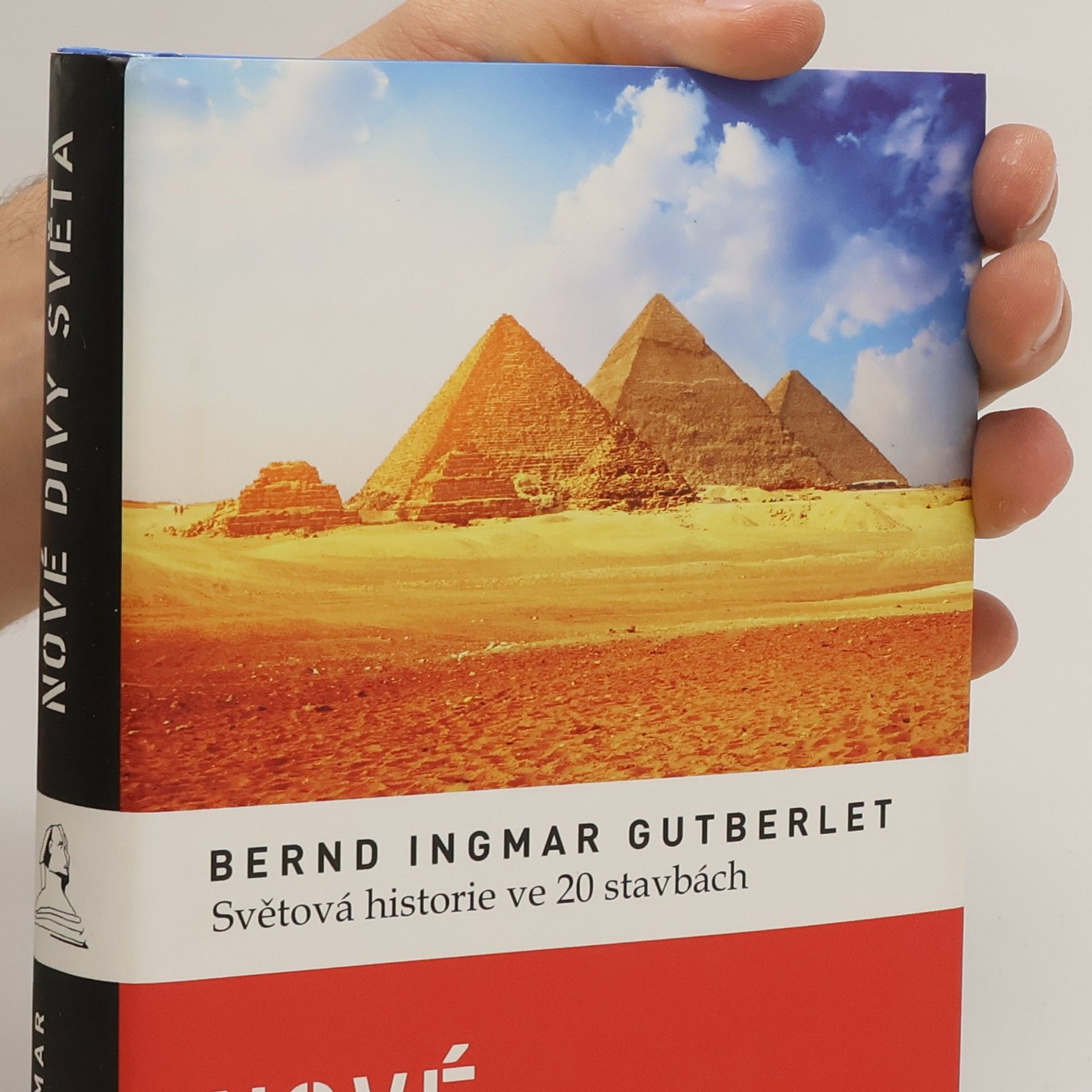 Nové divy světa. Světová historie ve 20 stavbách