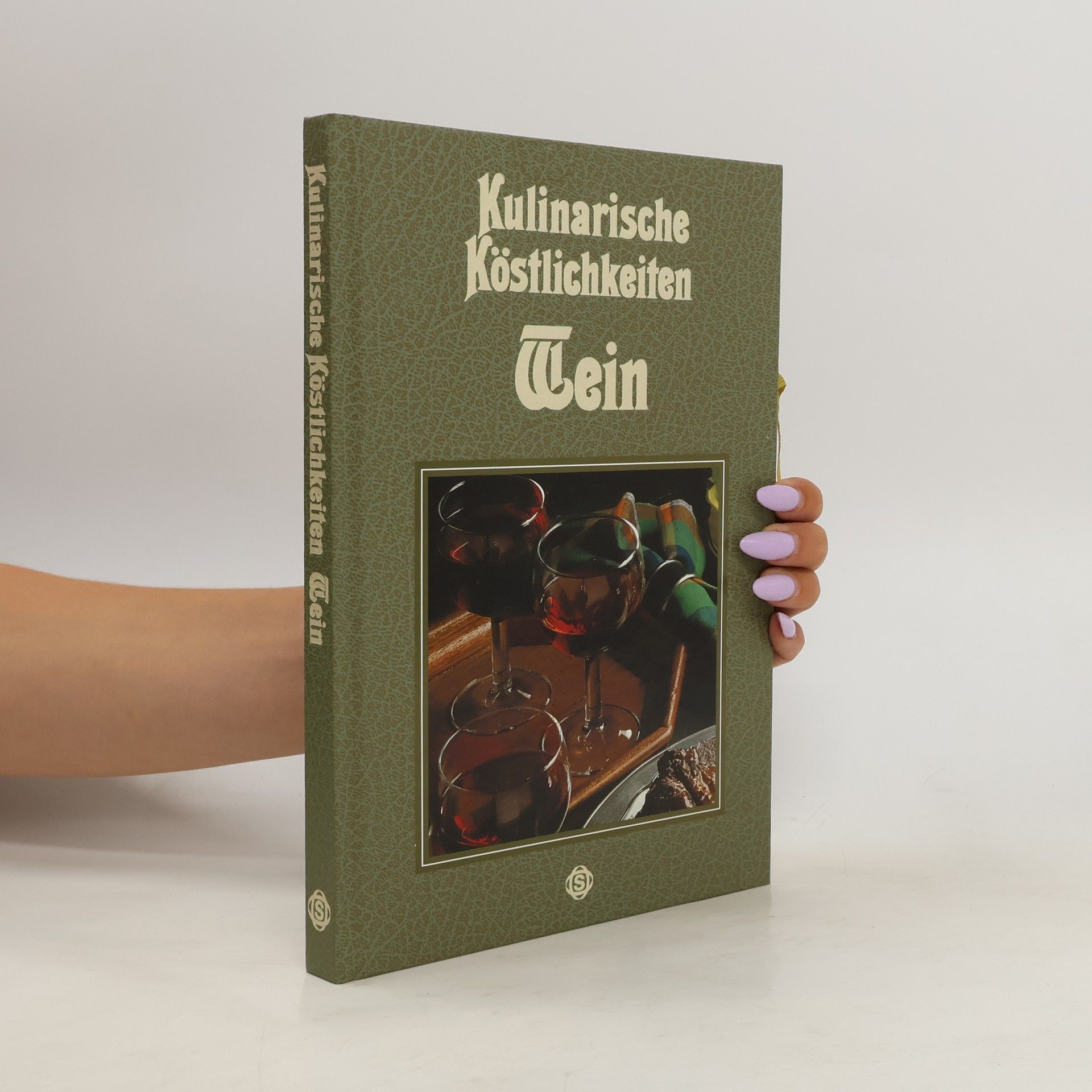 Autores varios Kulinarische Köstlichkeiten. Wein