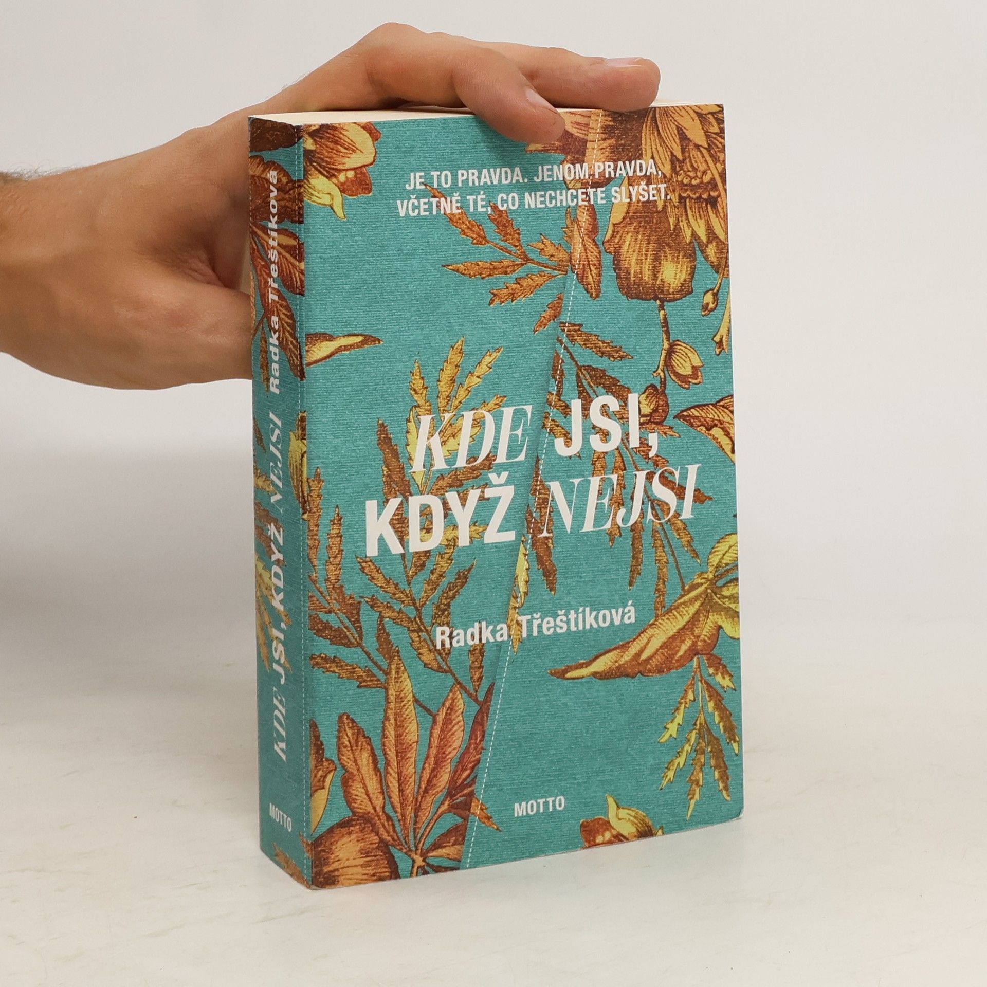 Kde jsi, když nejsi