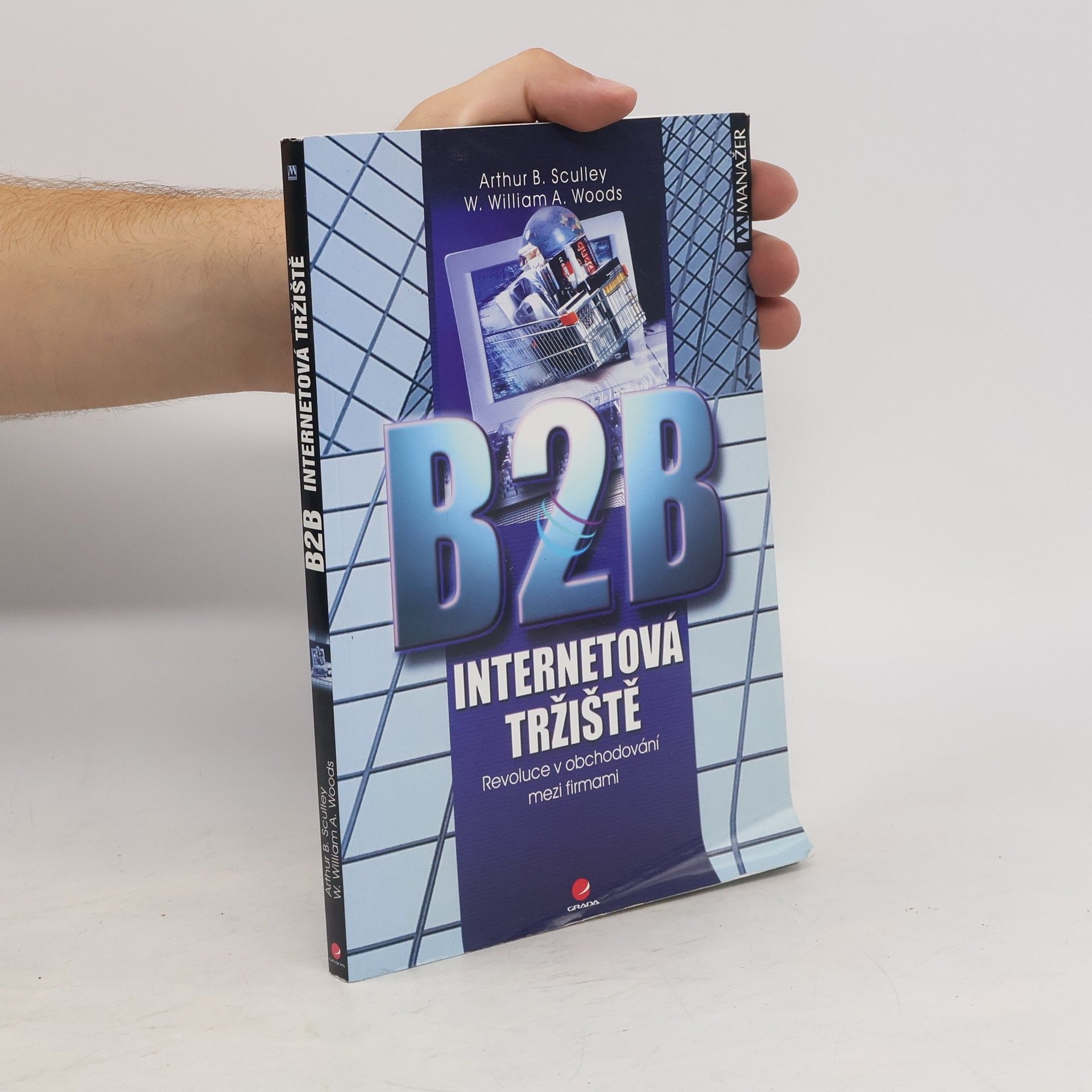 Arthur B. Sculley B2B Internetová tržiště