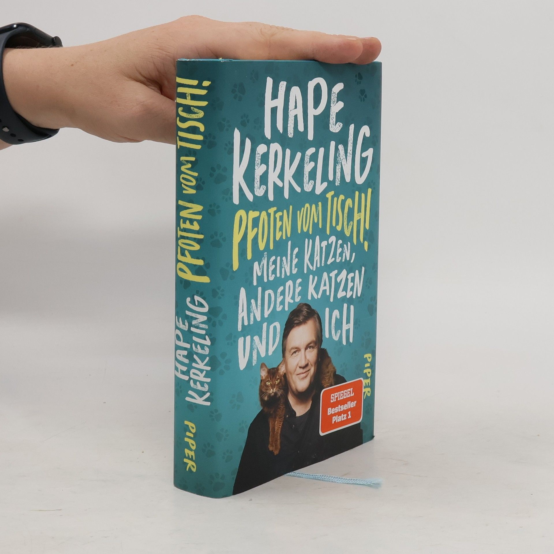 Hape Kerkeling Pfoten vom Tisch! : Meine Katzen, andere Katzen und ich