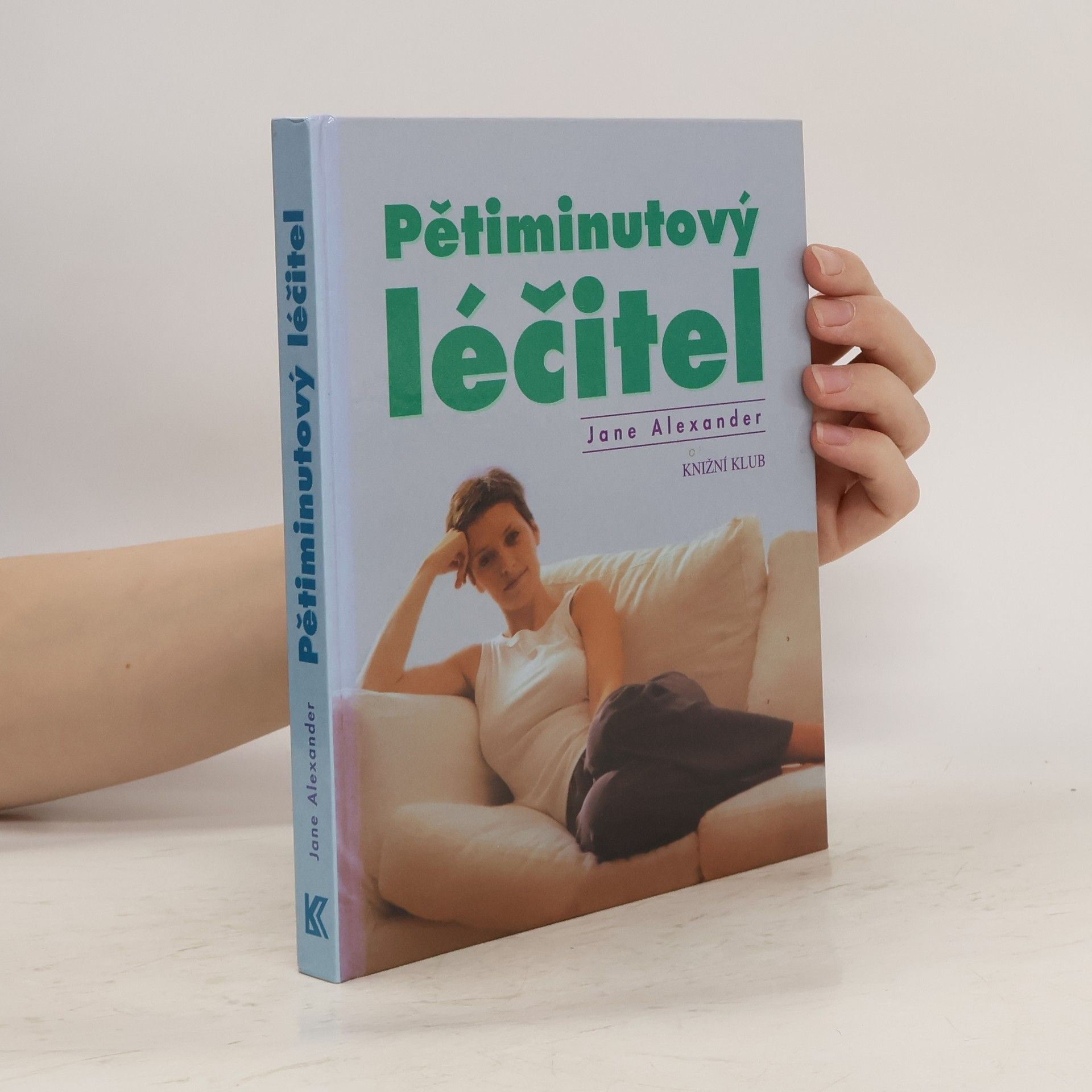 Jane Alexander Pětiminutový léčitel