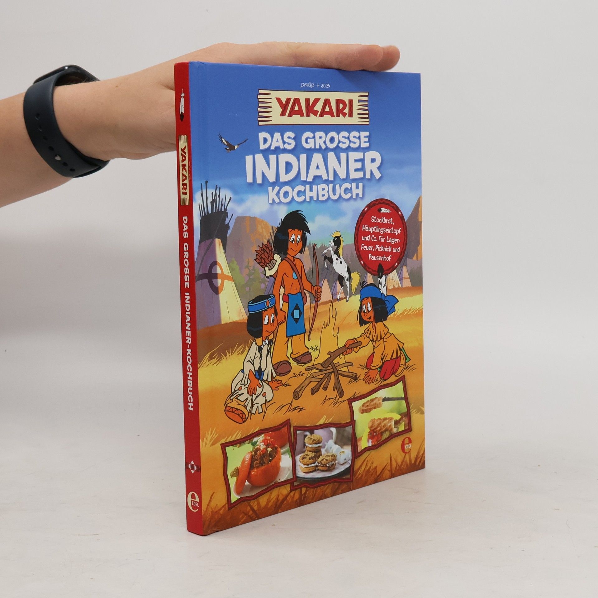 Autorenkollektiv Yakari. Das grosse Indianer Kochbuch