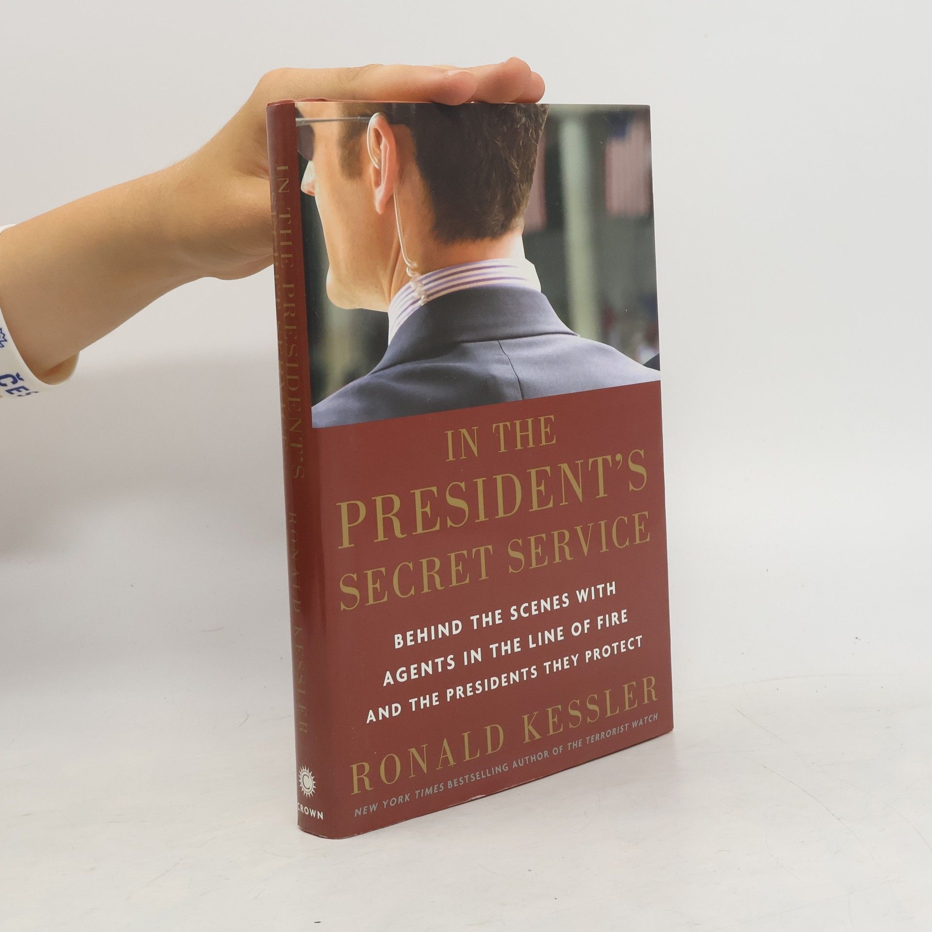Ronald Kessler In the President's Secret Service