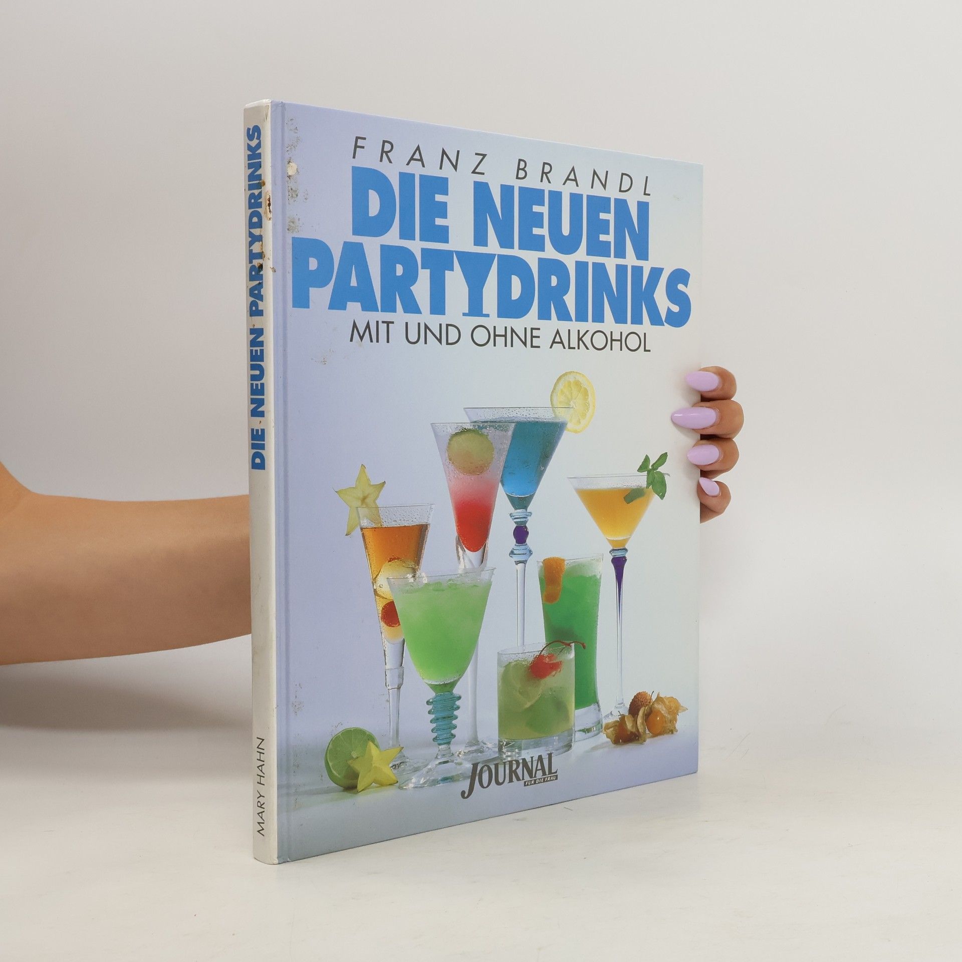 Franz Brandl Die neuen Partydrinks