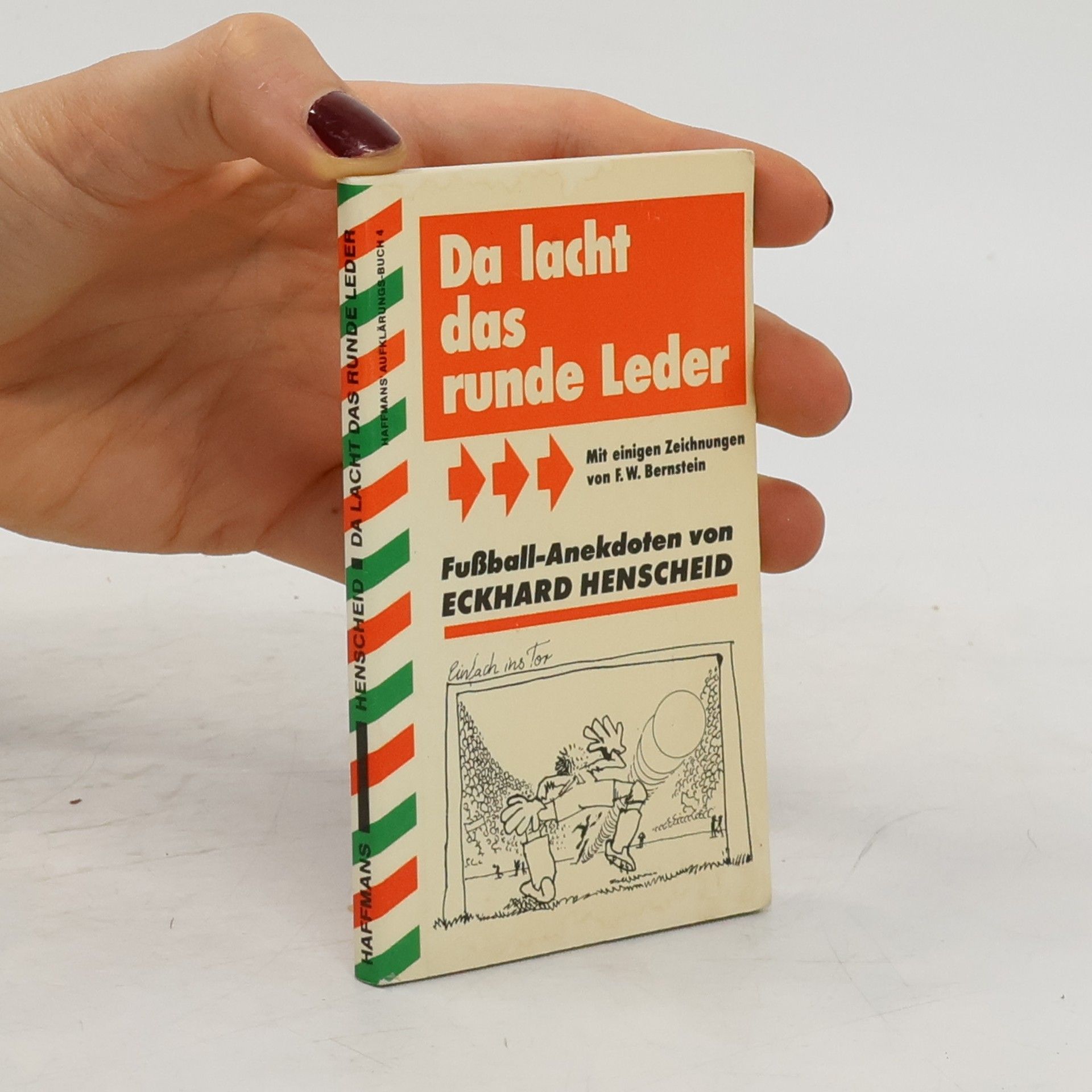 Eckhard Henscheid Da lacht das runde Leder