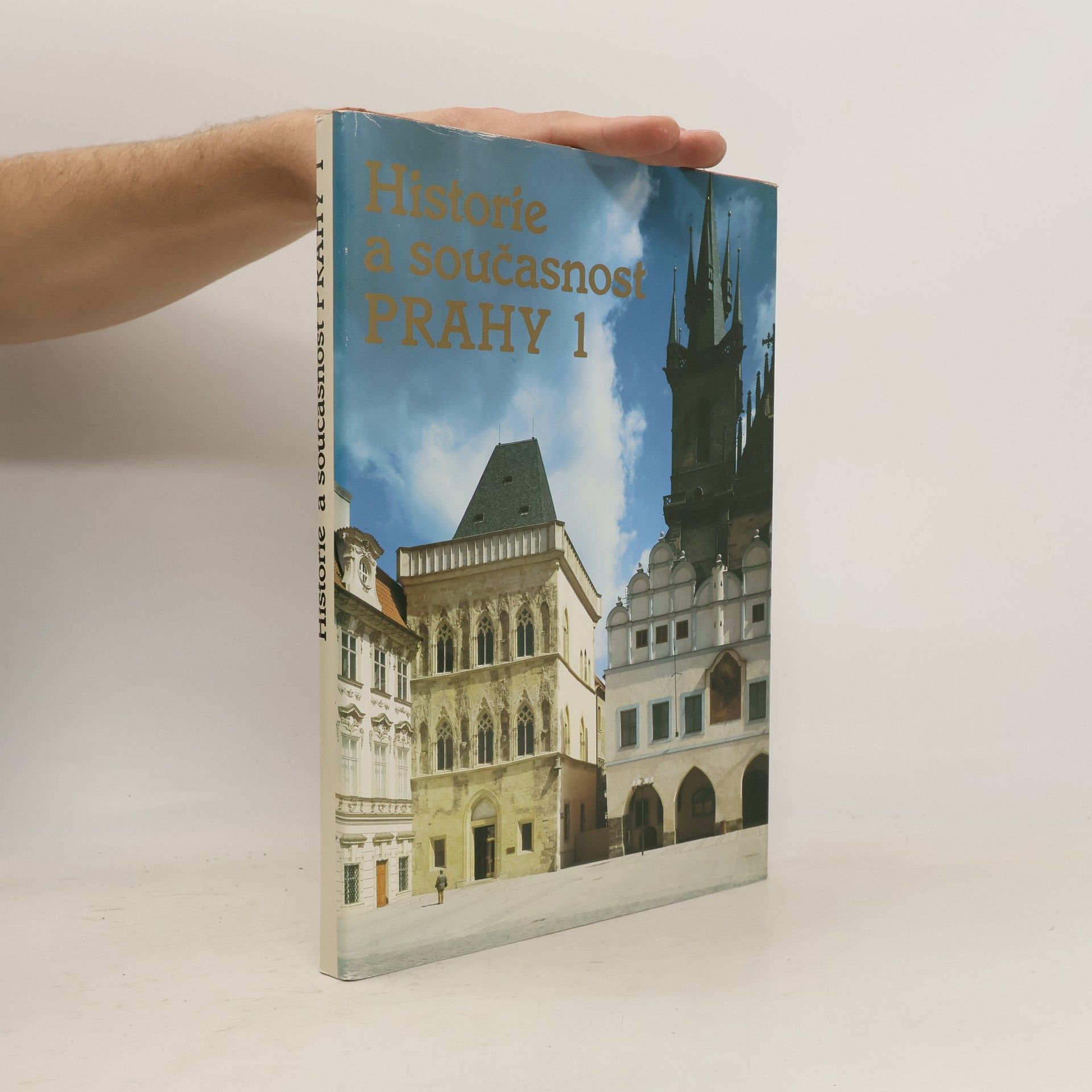 AA.VV. Historie a současnost Prahy 1