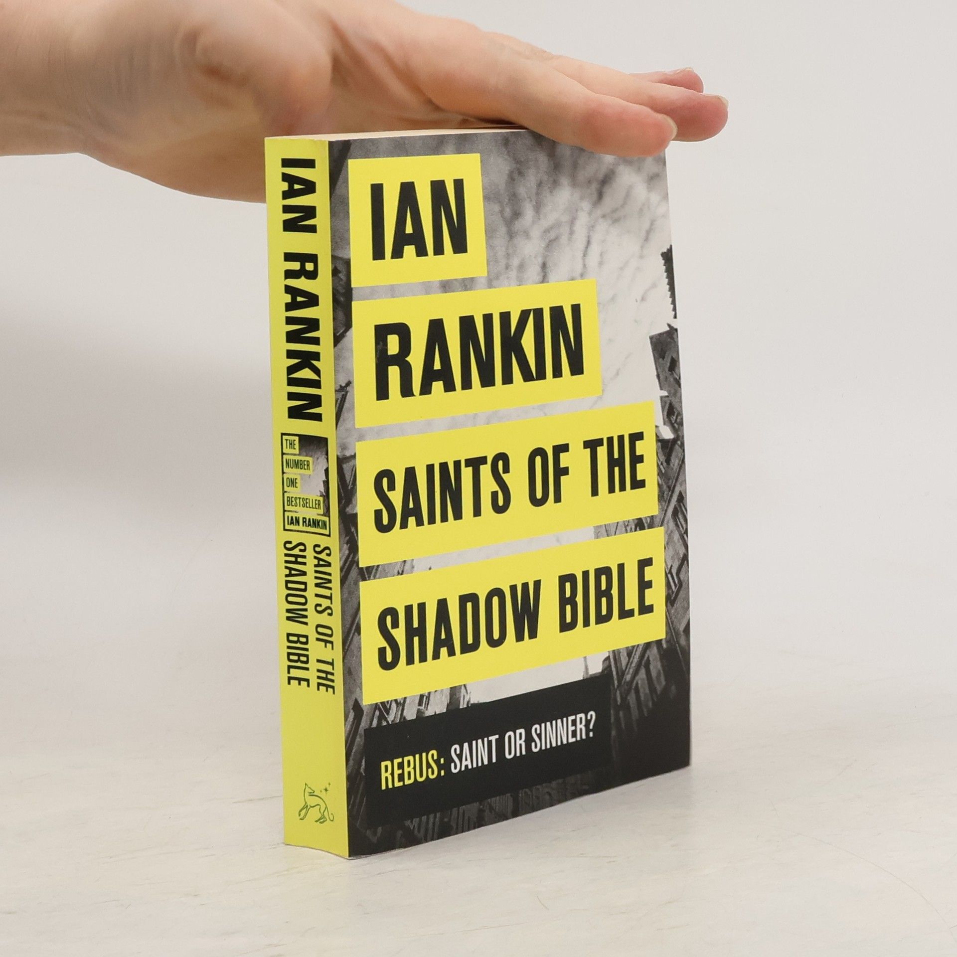 Ian Rankin Saints of the Shadow Bible