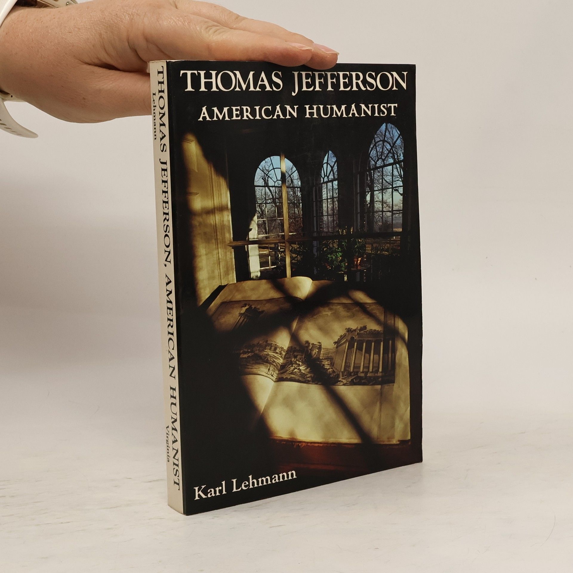 Karl Lehmann Thomas Jefferson, American Humanist