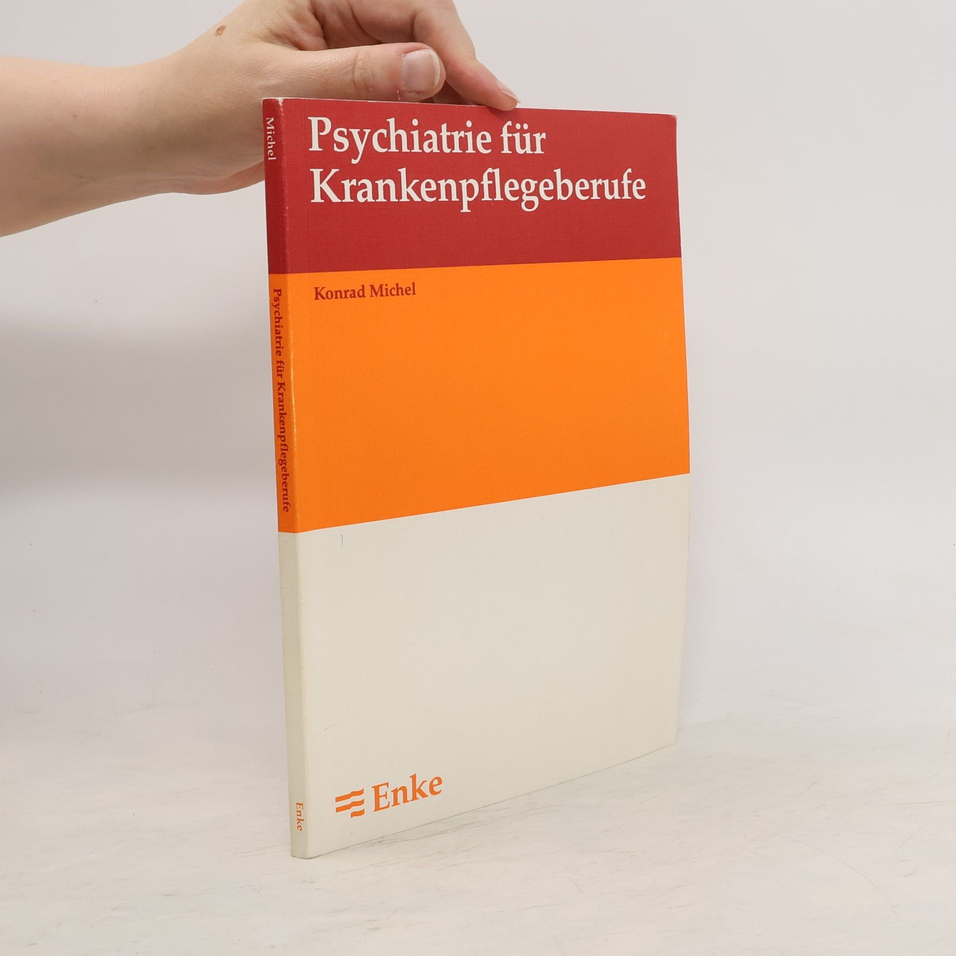 Konrad Michel Psychiatrie für Krankenpflegeberufe