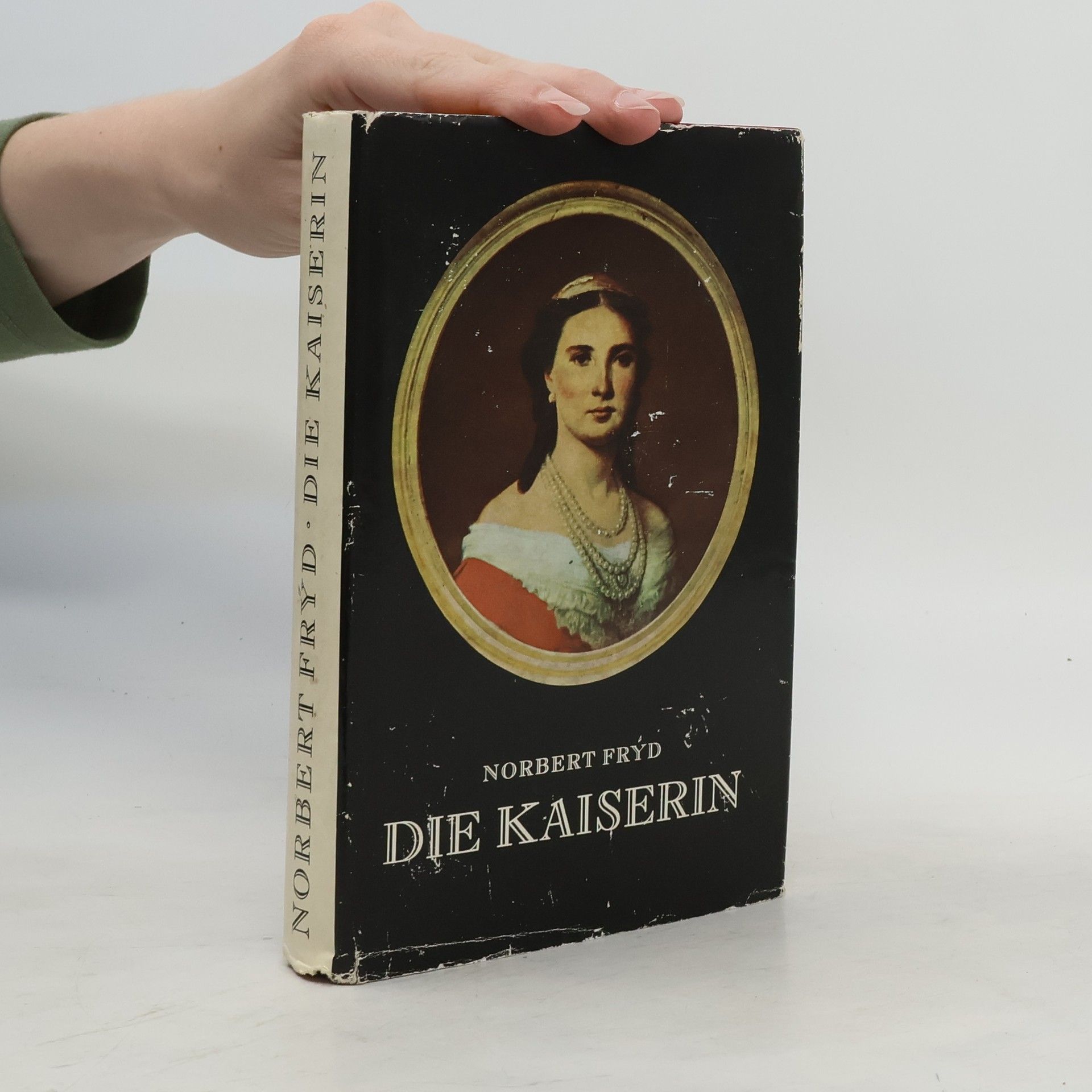Norbert Frýd Die Kaiserin