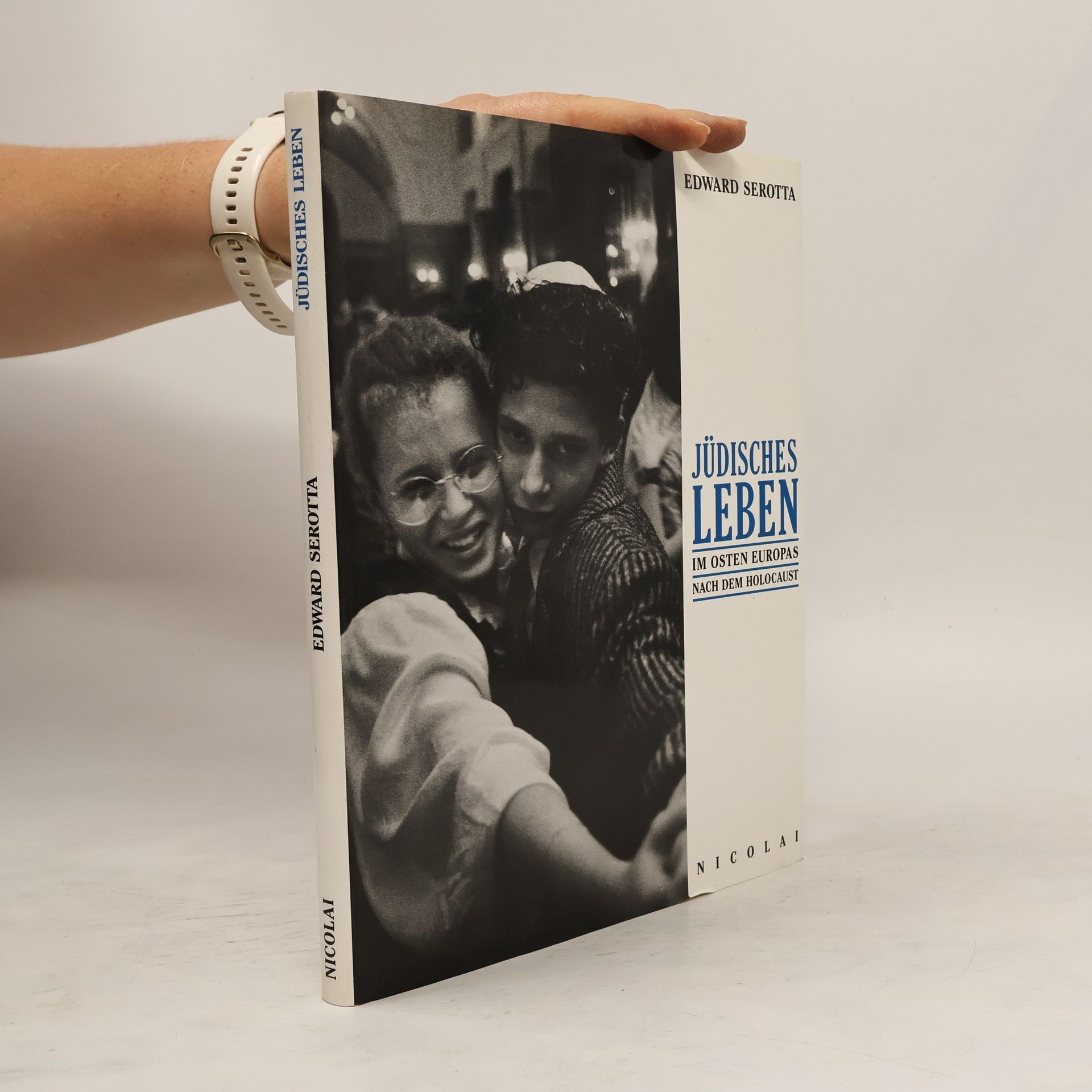 Edward Serotta Jüdisches Leben im Osten Europas nach dem Holocaust