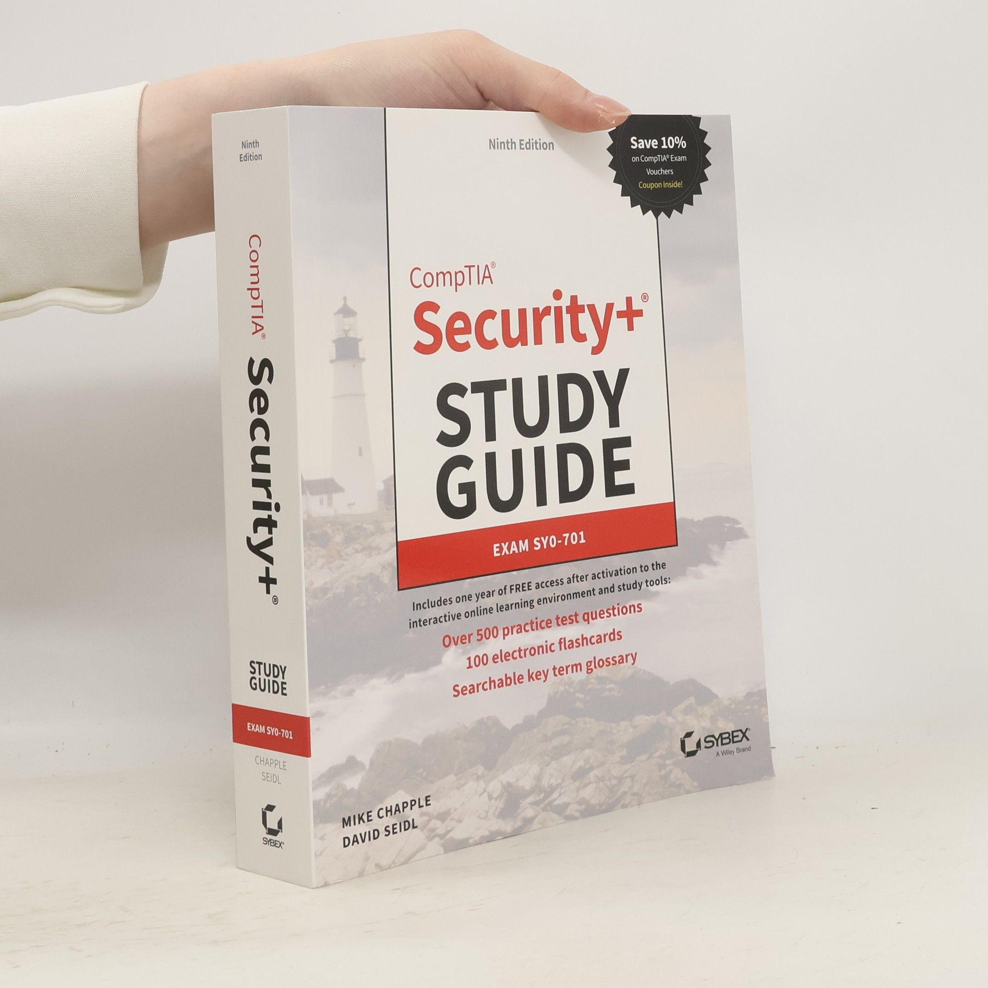 Mike Chapple CompTIA Security+ Study Guide with over 500 Practice Test Questions