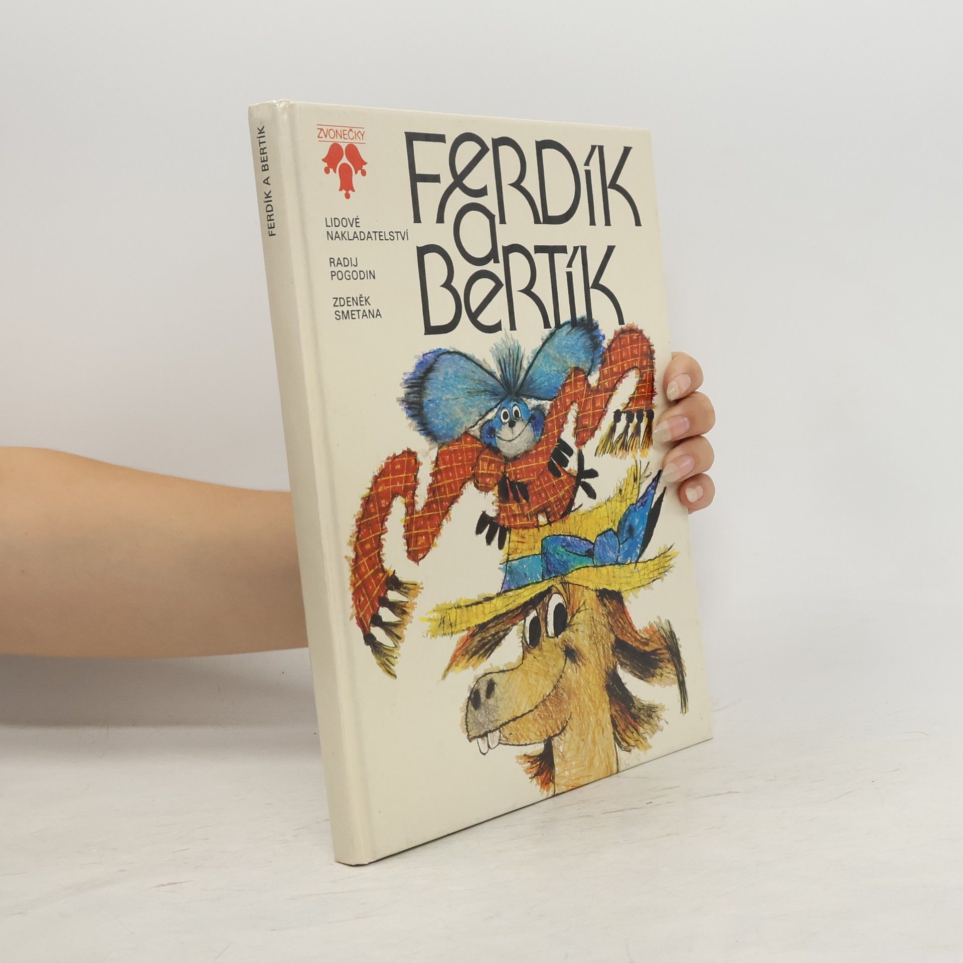 Radij Petrovič Pogodin Ferdík a Bertík