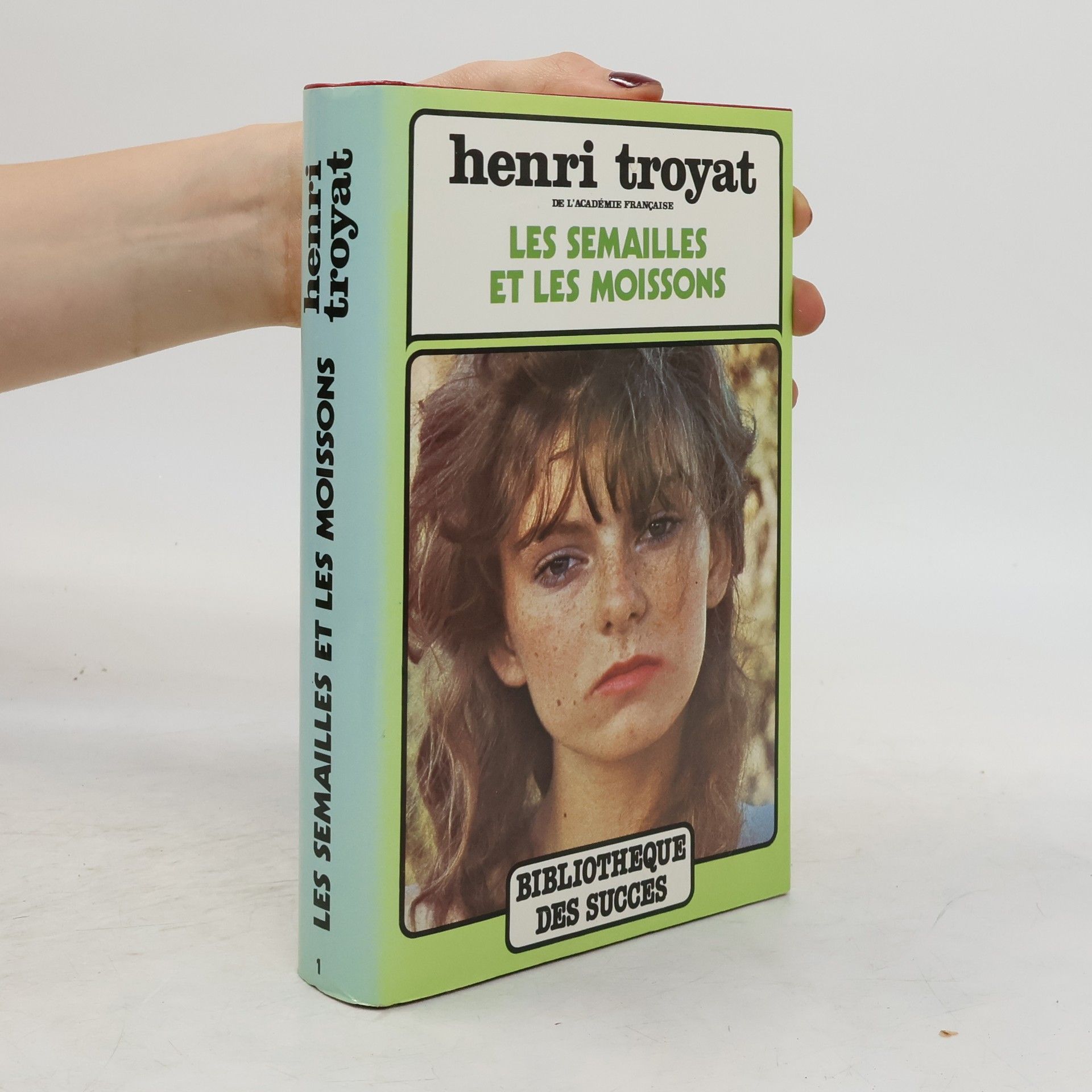 Henri Troyat Les Semailles et les moissons