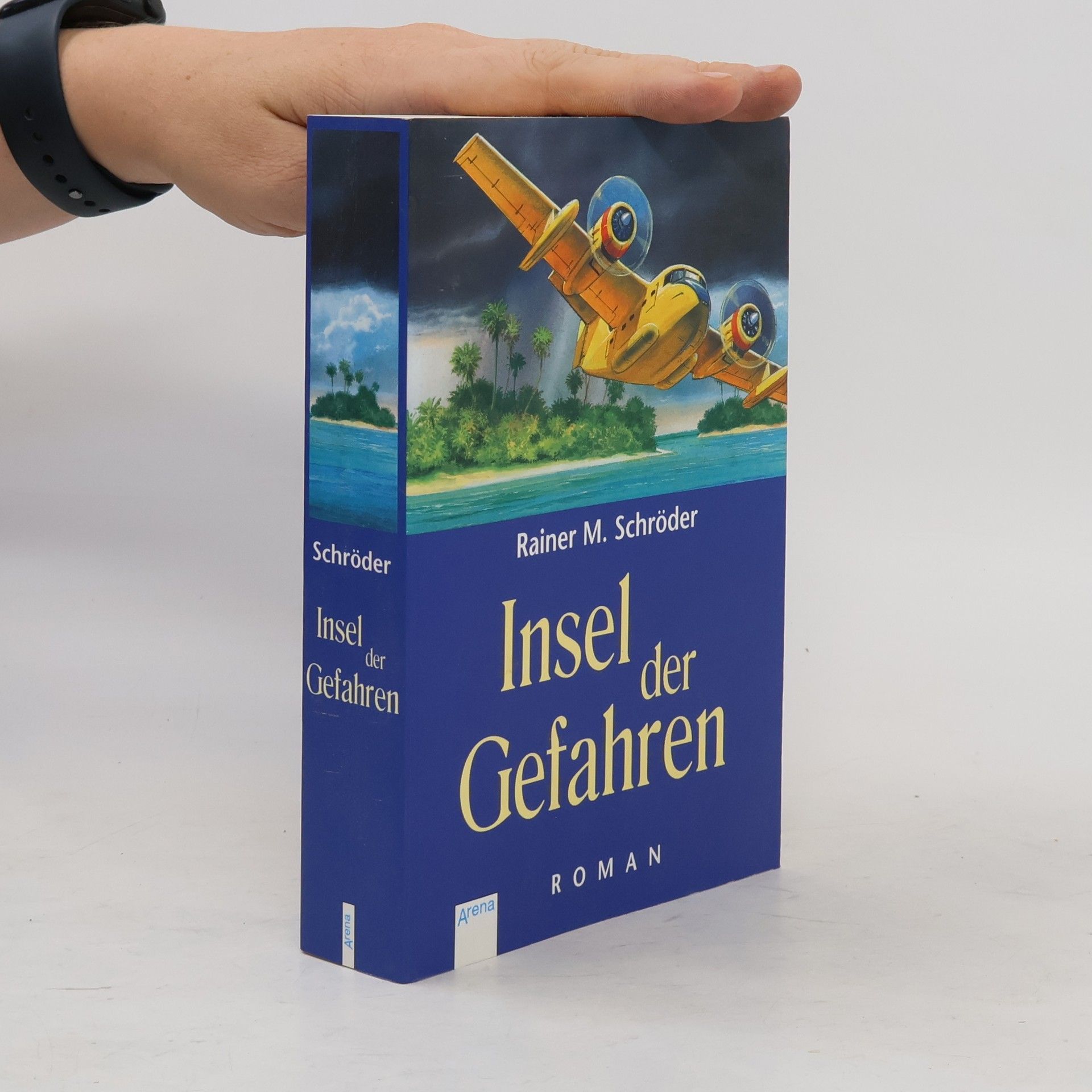 Rainer M. Schröder Insel der Gefahren