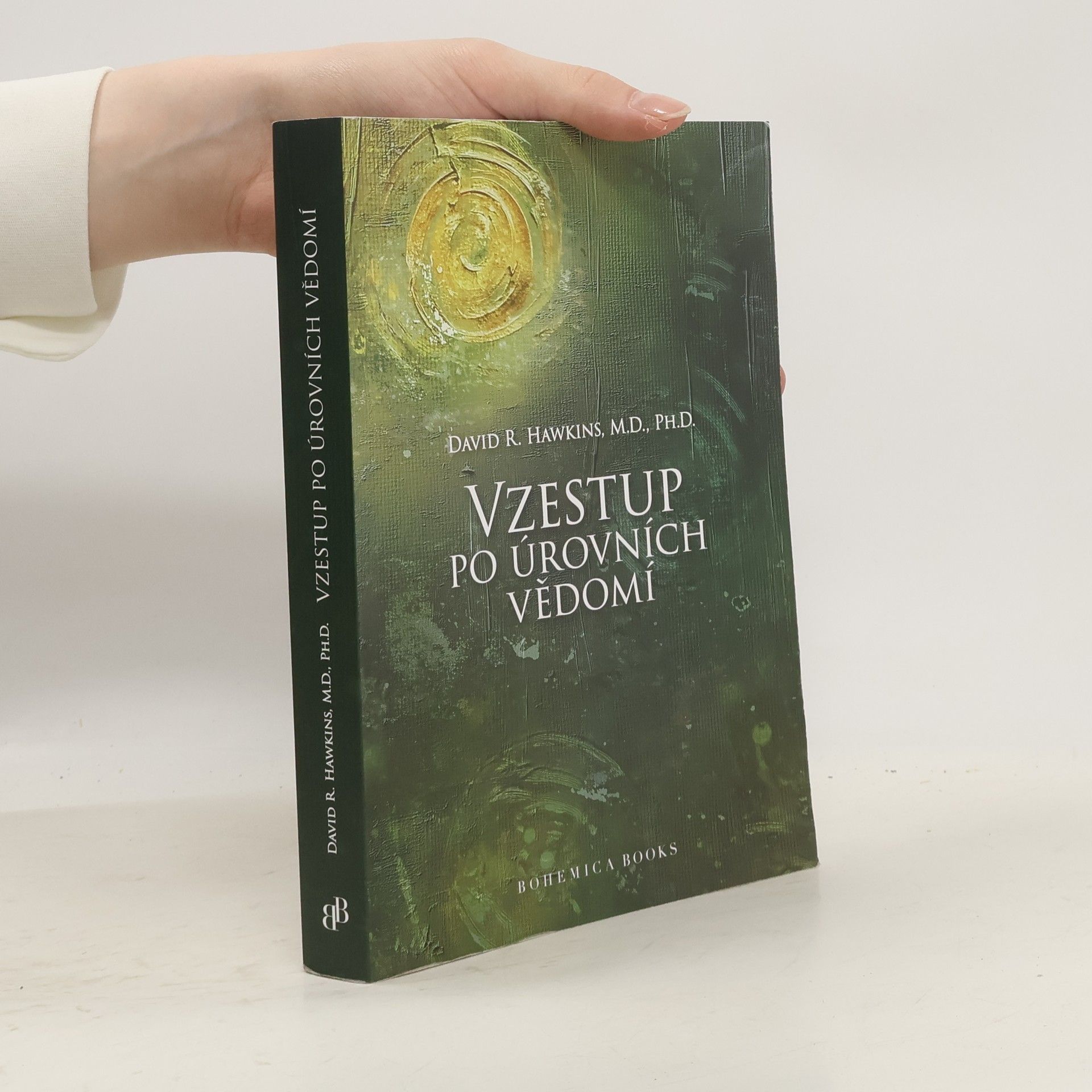 David R. Hawkins Vzestup po úrovních vědomí