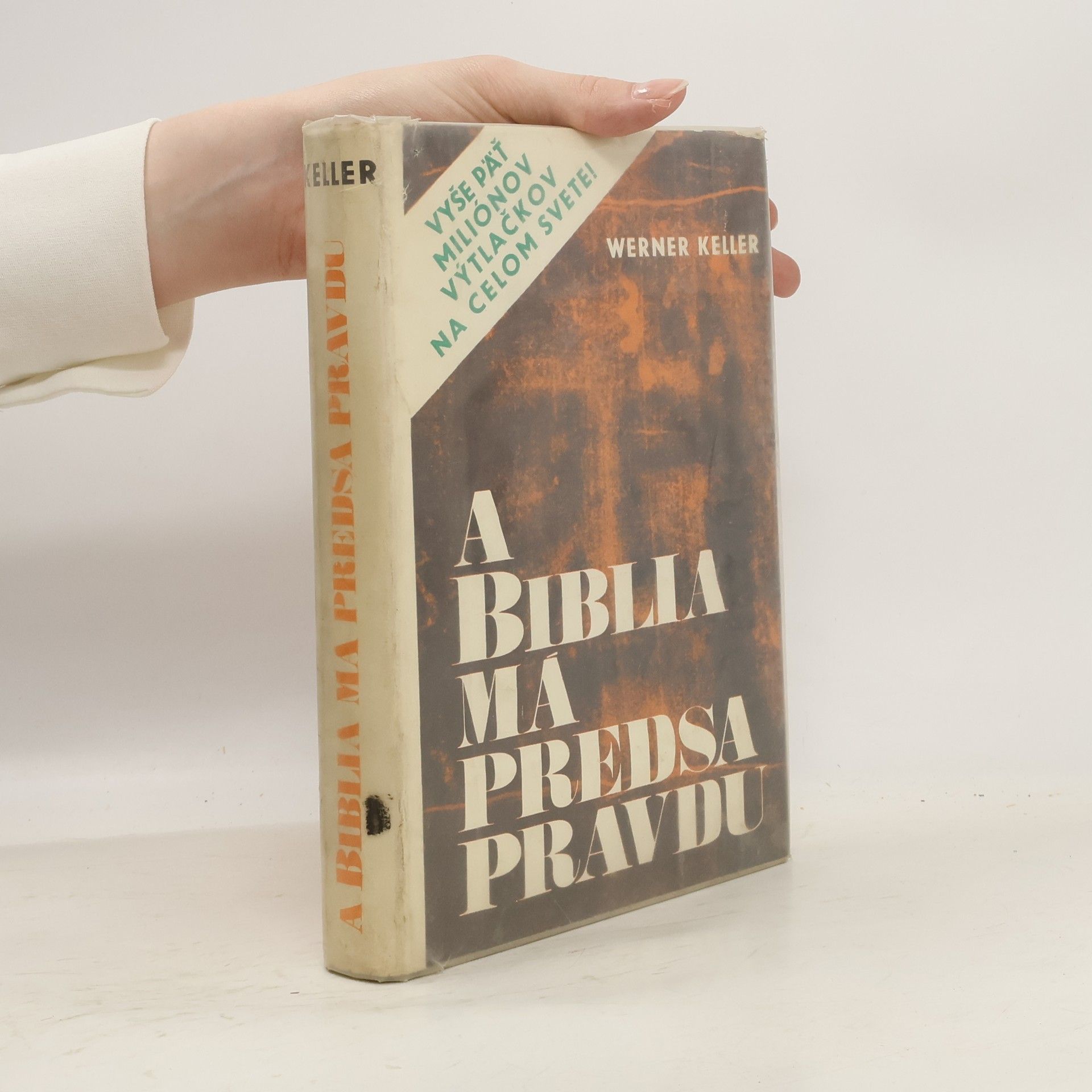 Werner Keller A Biblia má predsa pravdu