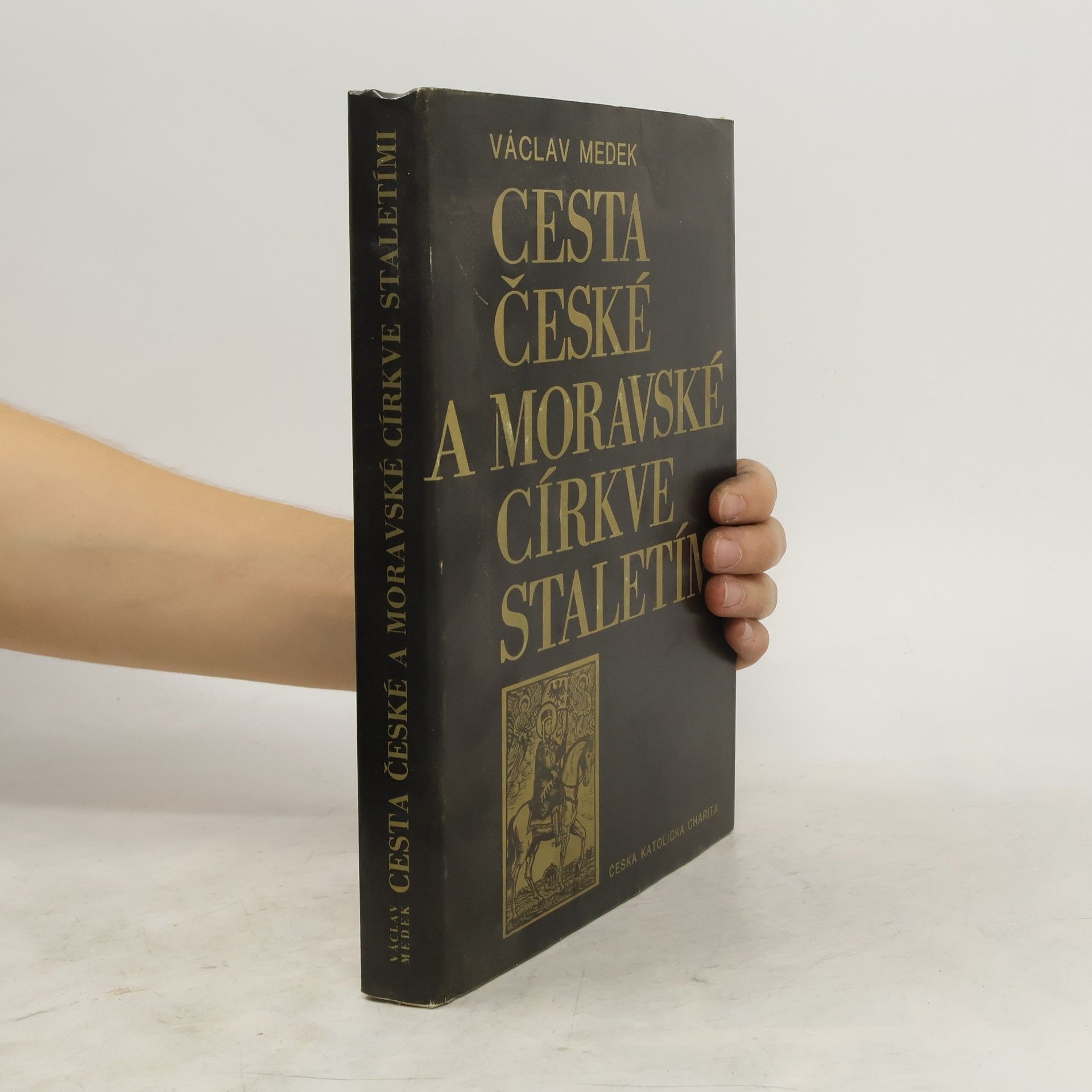 Václav Medek Cesta české a moravské církve staletími