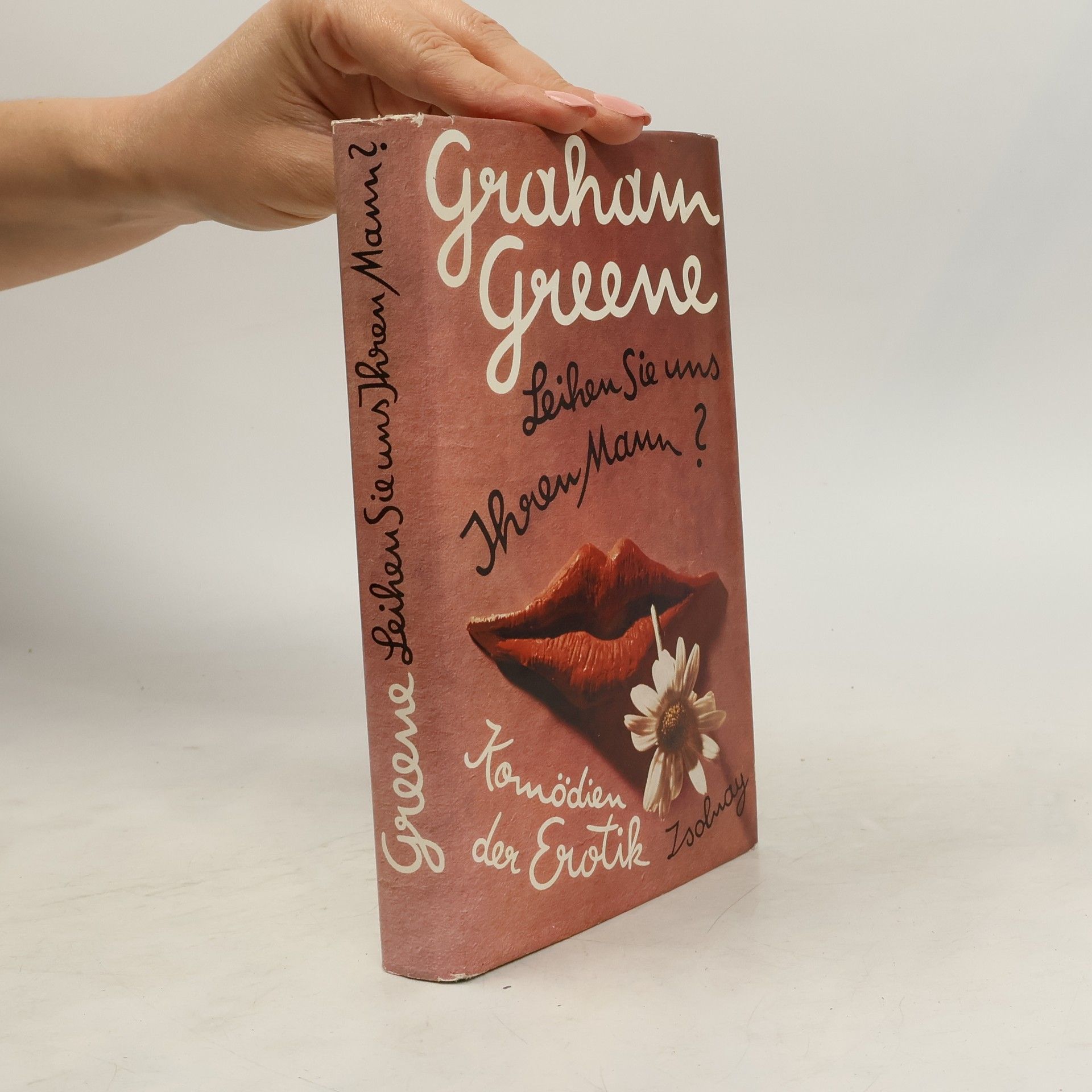 Graham Greene Leihen Sie uns Ihren Mann?