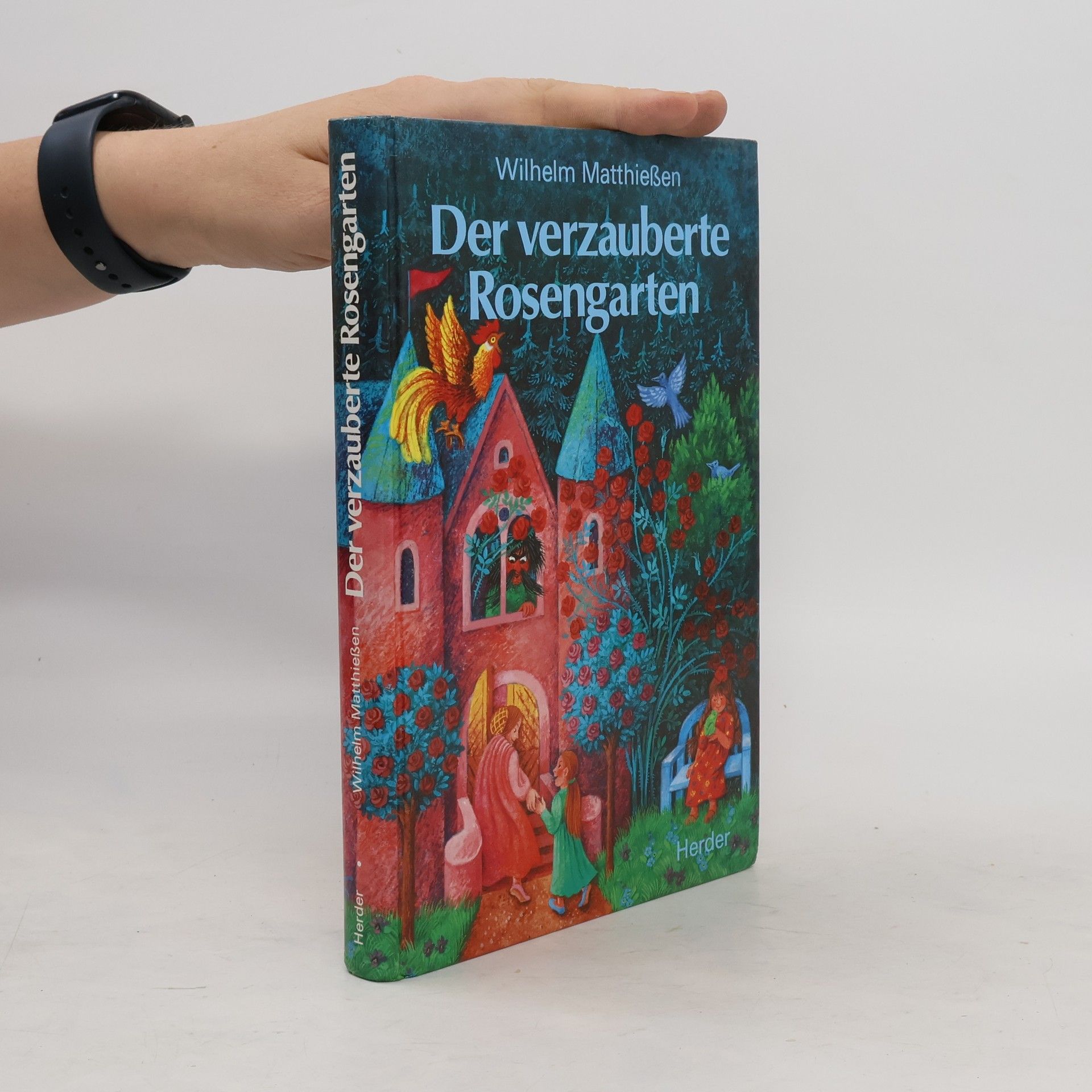 Wilhelm Matthießen Der verzauberte Rosengarten