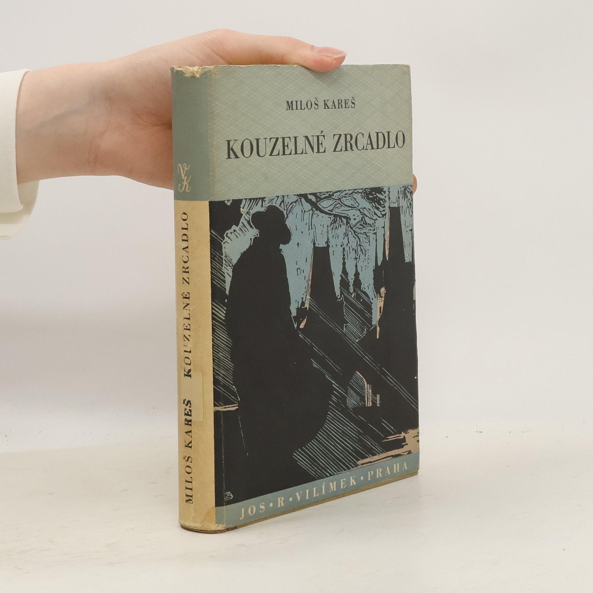 Miloš Kareš Kouzelné zrcadlo